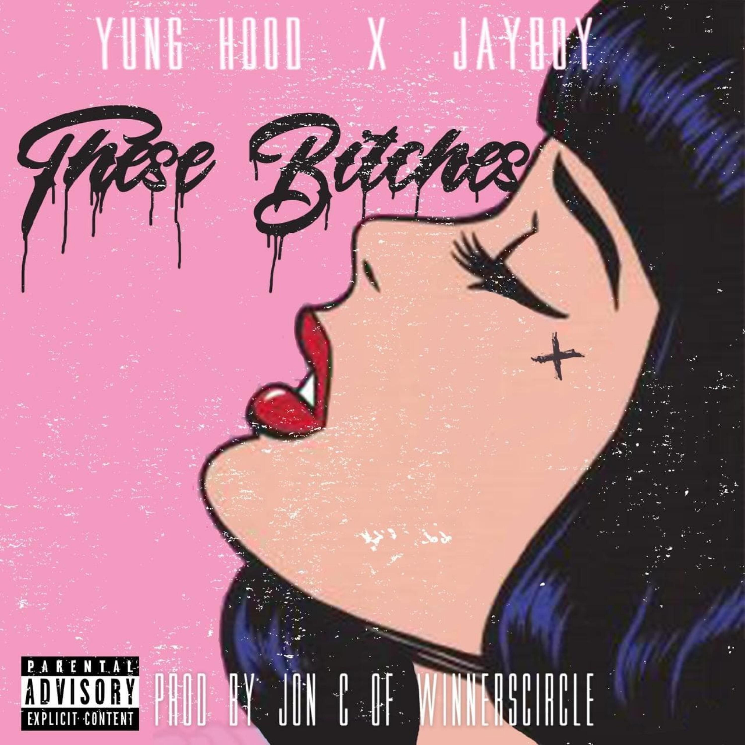 Релиз These Bitches (feat. JayBoy)