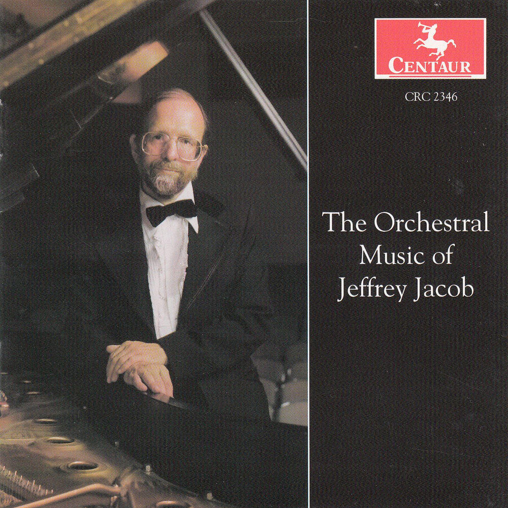Релиз The Orchestral Music of Jeffrey Jacob
