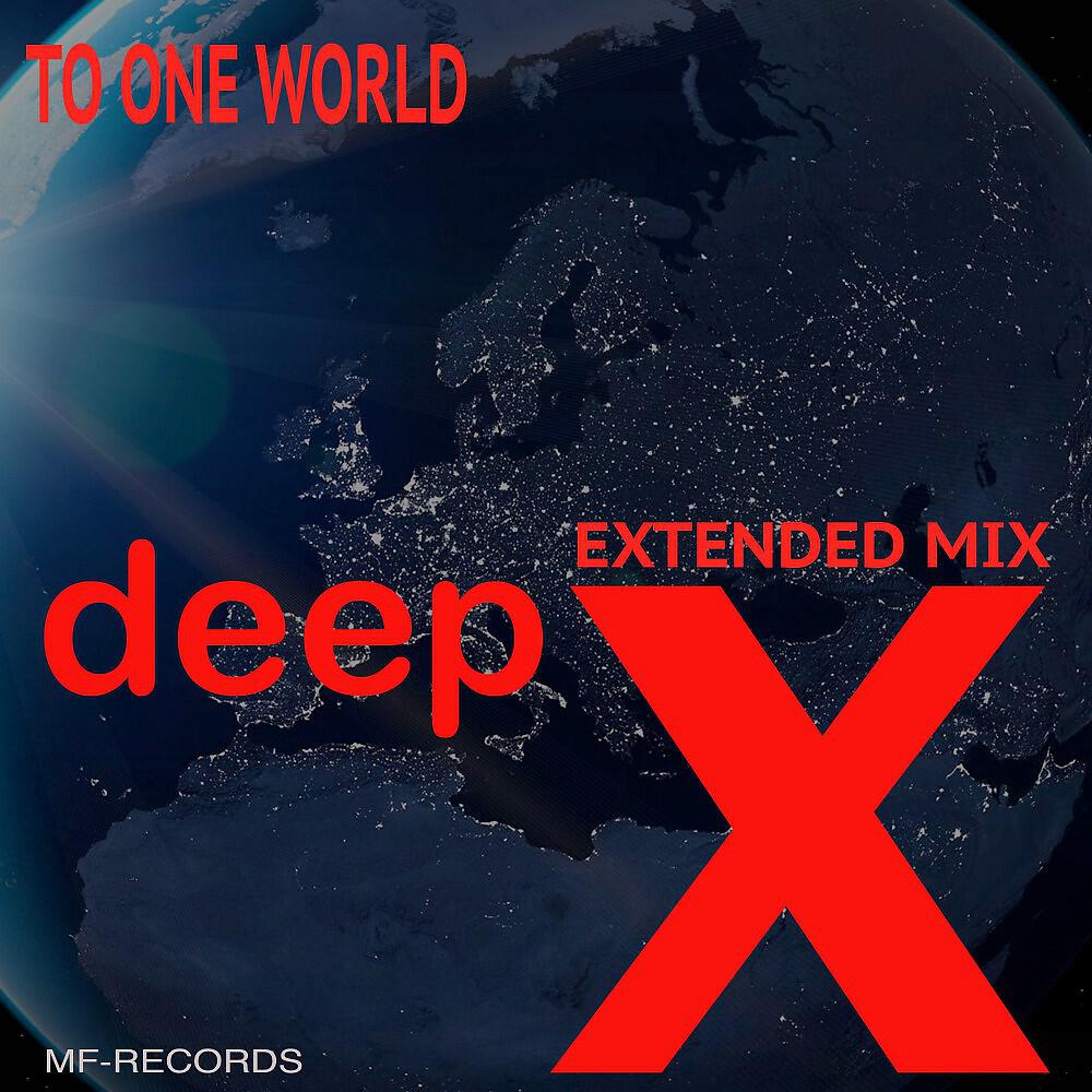 Релиз To One World (Extended Mix)