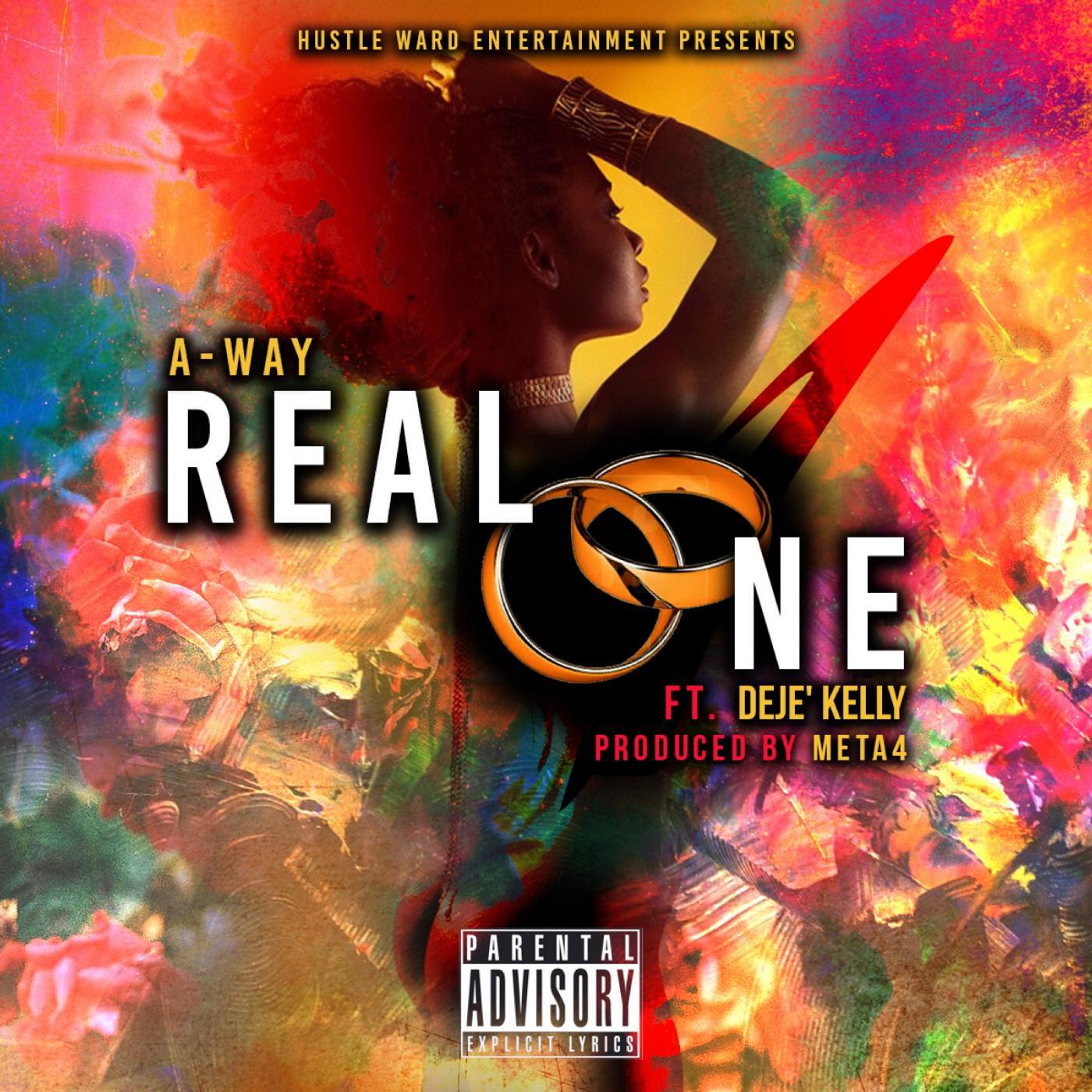 Релиз Real One (feat. Deje' kelly)