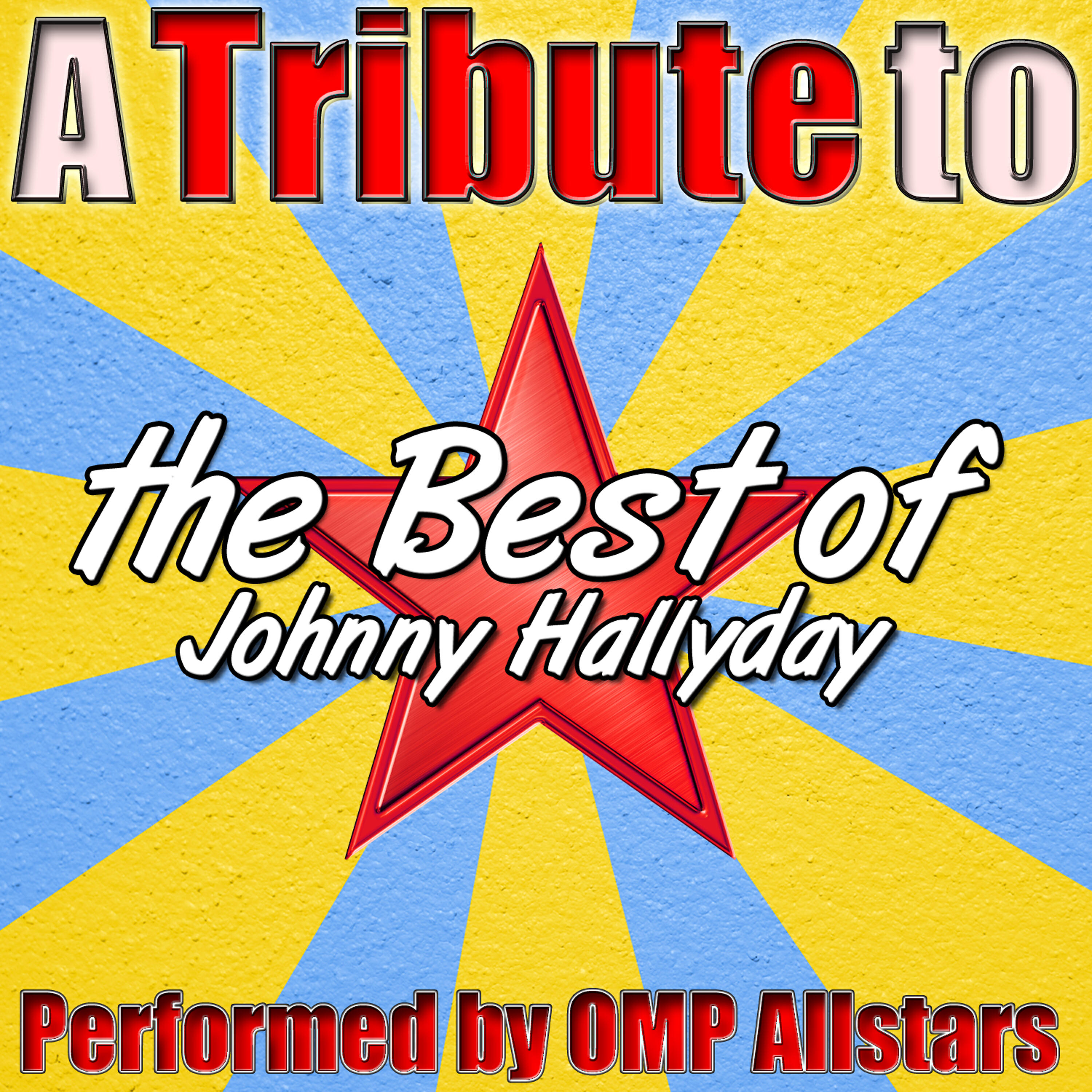 Релиз A Tribute to the Best of Johnny Hallyday