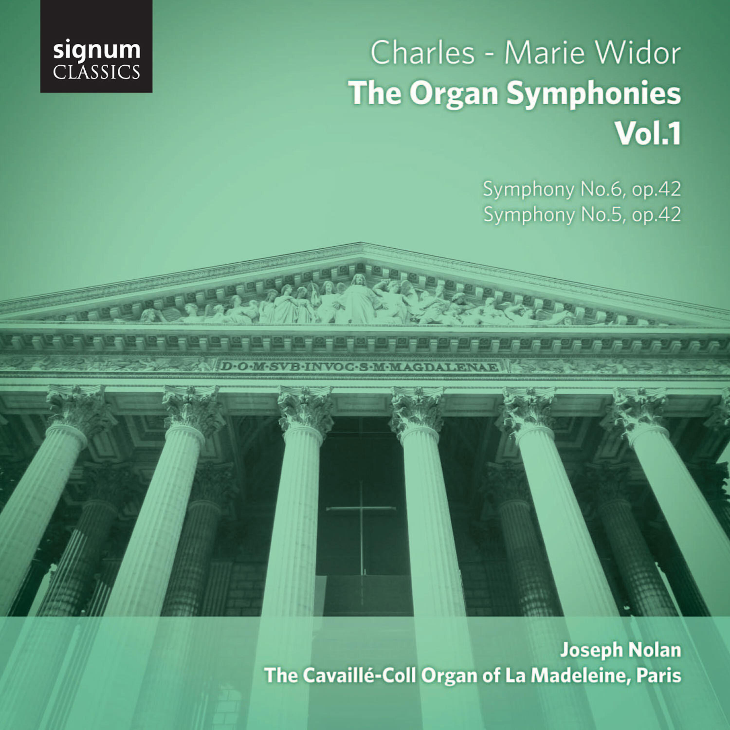 Релиз Widor – the Organ Symphonies, Vol.1: The Cavaillé-Coll Organ of La Madeleine, Paris