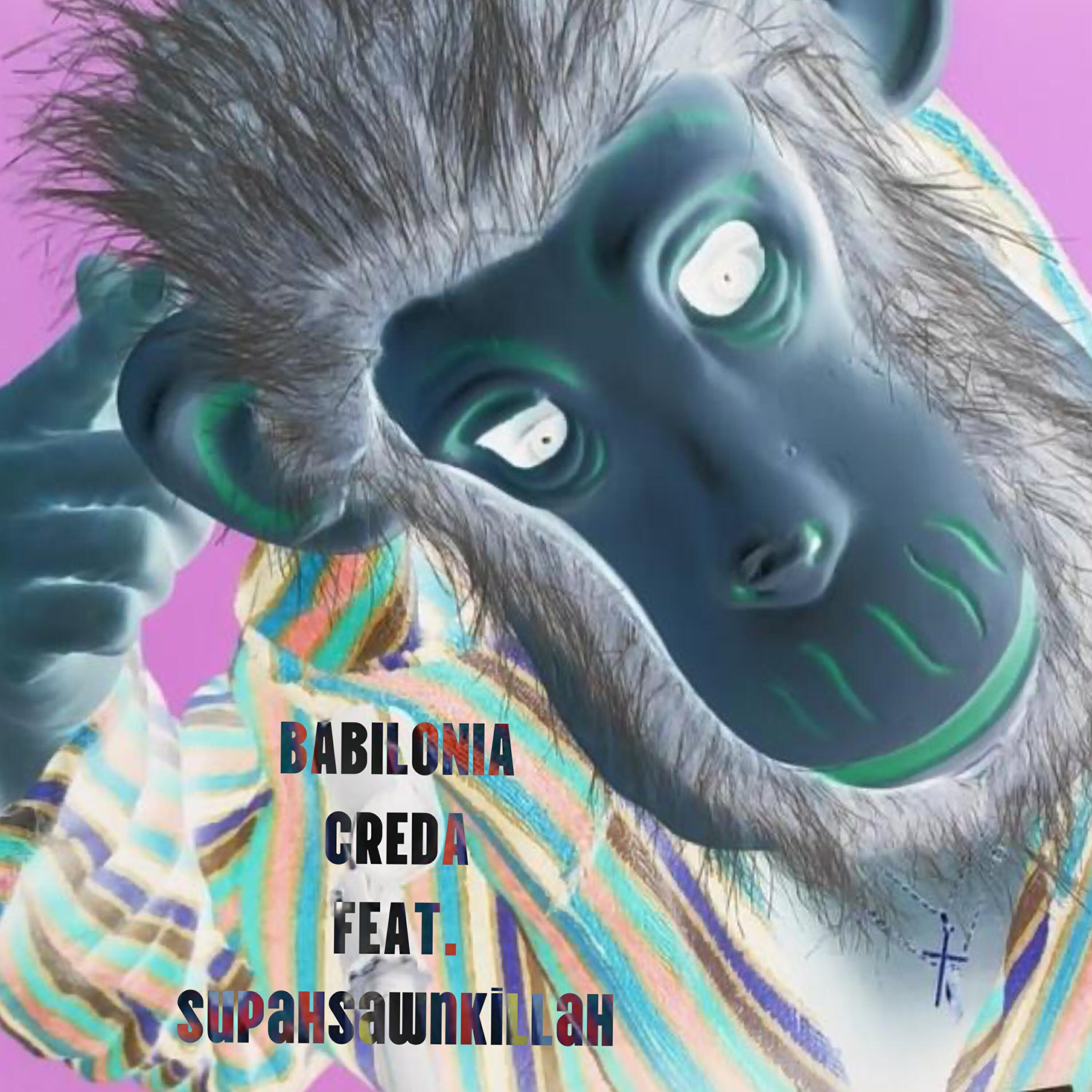 Релиз Babilonia (feat. Supahsawnkillah)