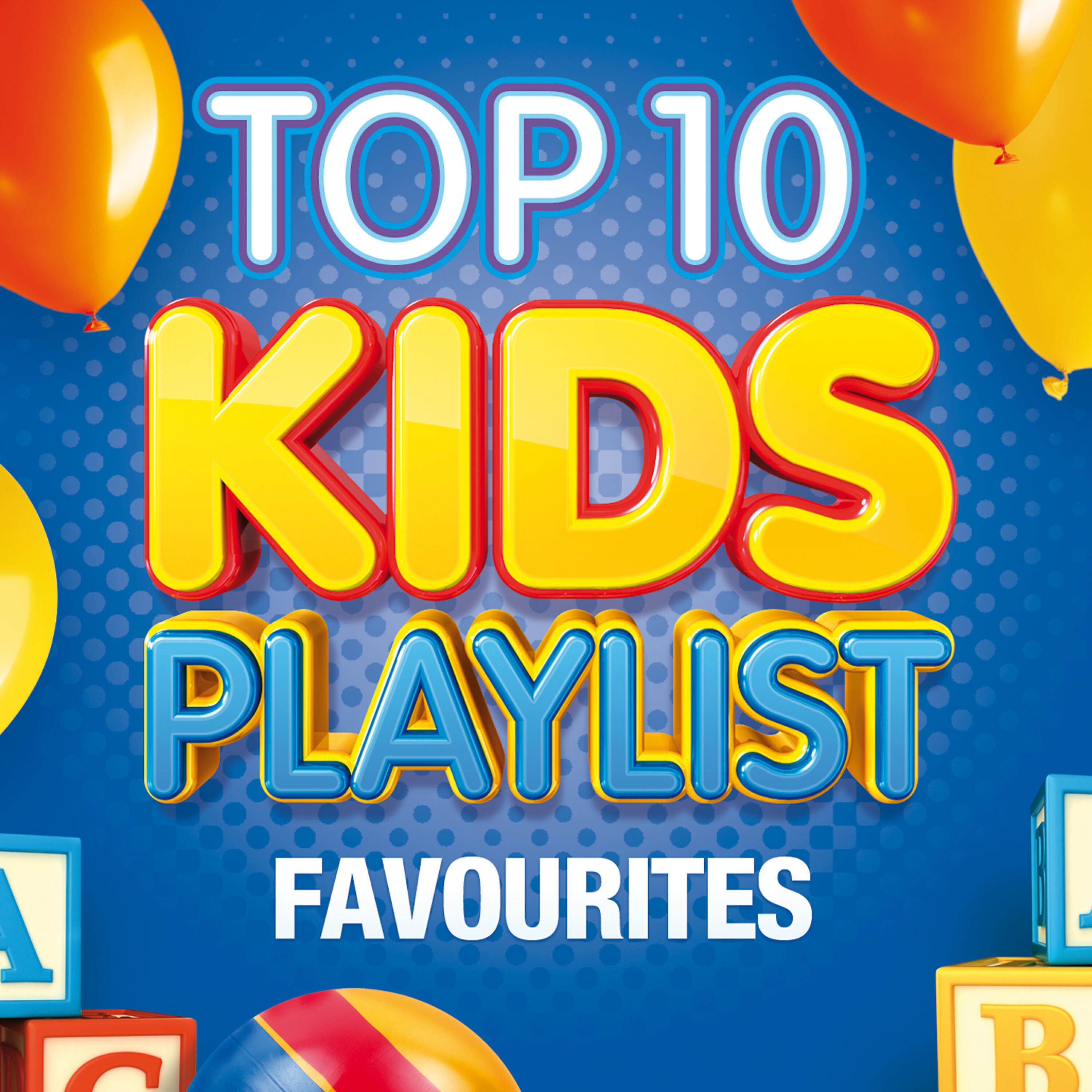 Релиз Top 10 Kids Playlist - Favourites