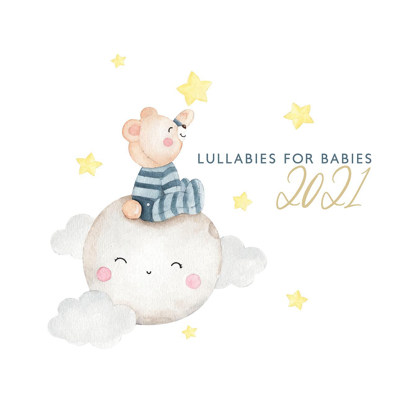Релиз Lullabies for Babies 2021