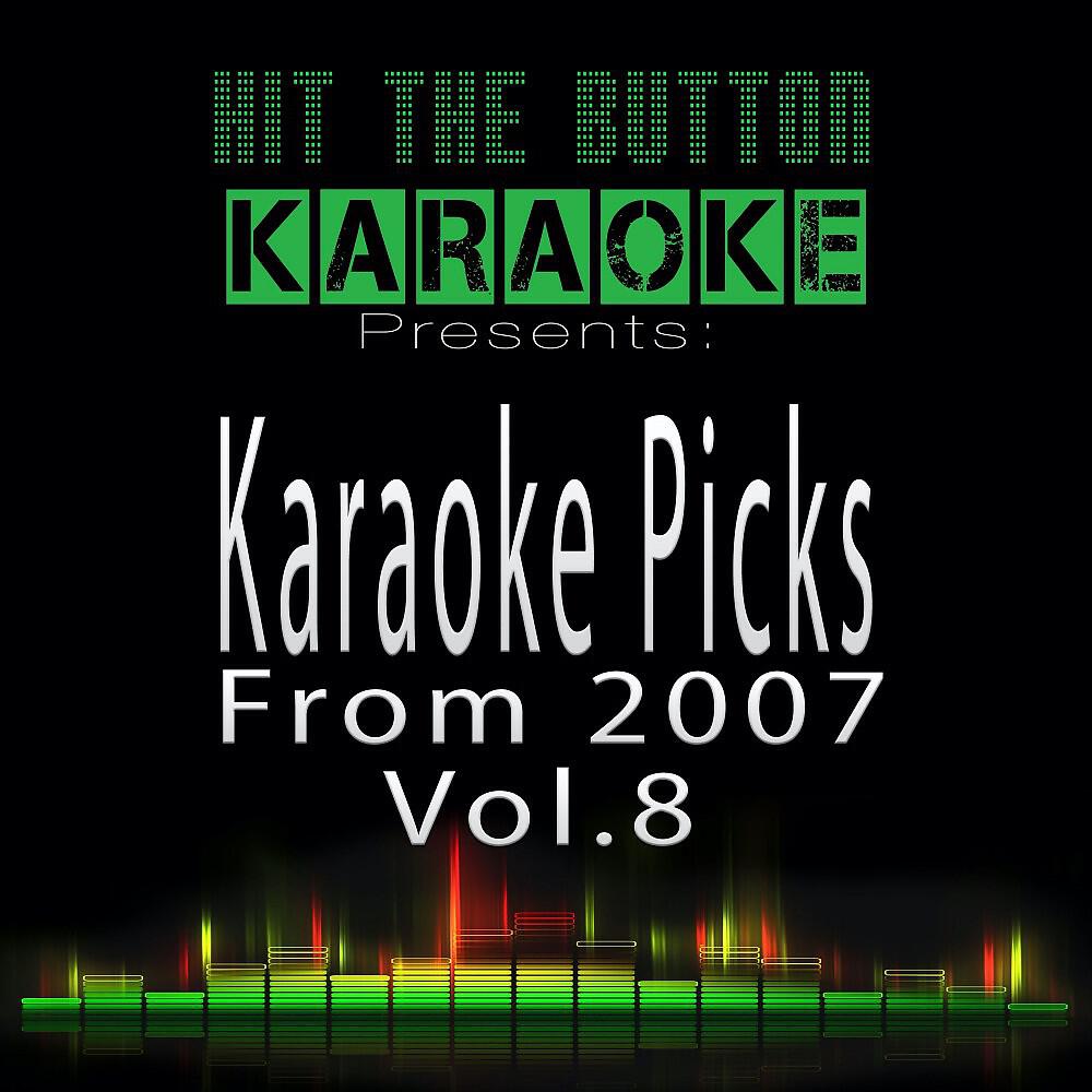 Релиз Karaoke Picks from 2007, Vol. 8