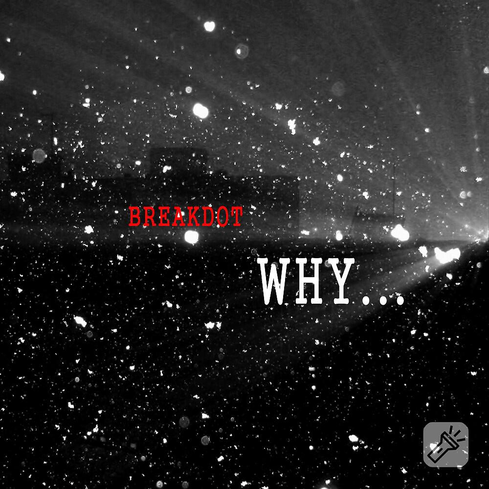 Релиз Why