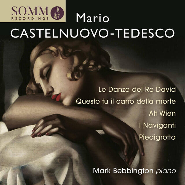 Релиз Castelnuovo-Tedesco: Piano Works