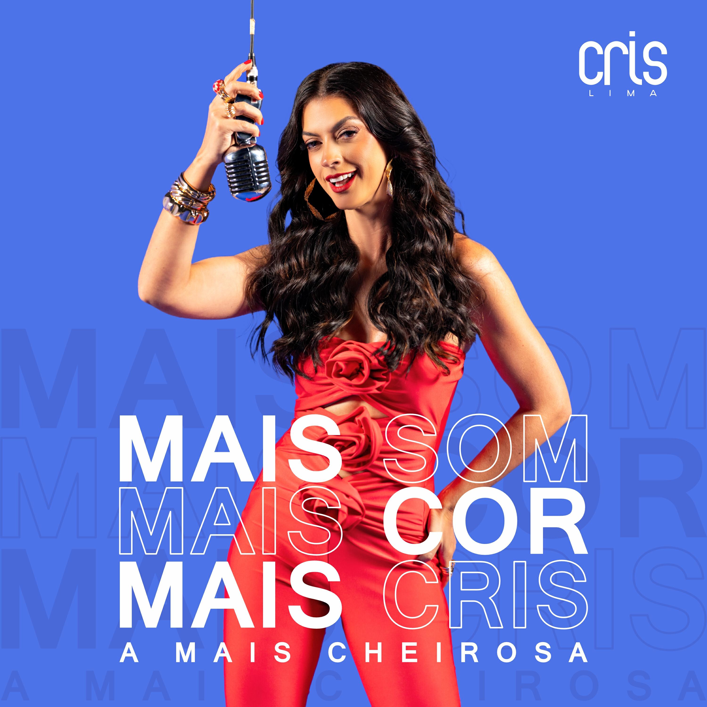 Релиз Mais Som, Mais Cor, Mais Cris a Mais Cheirosa