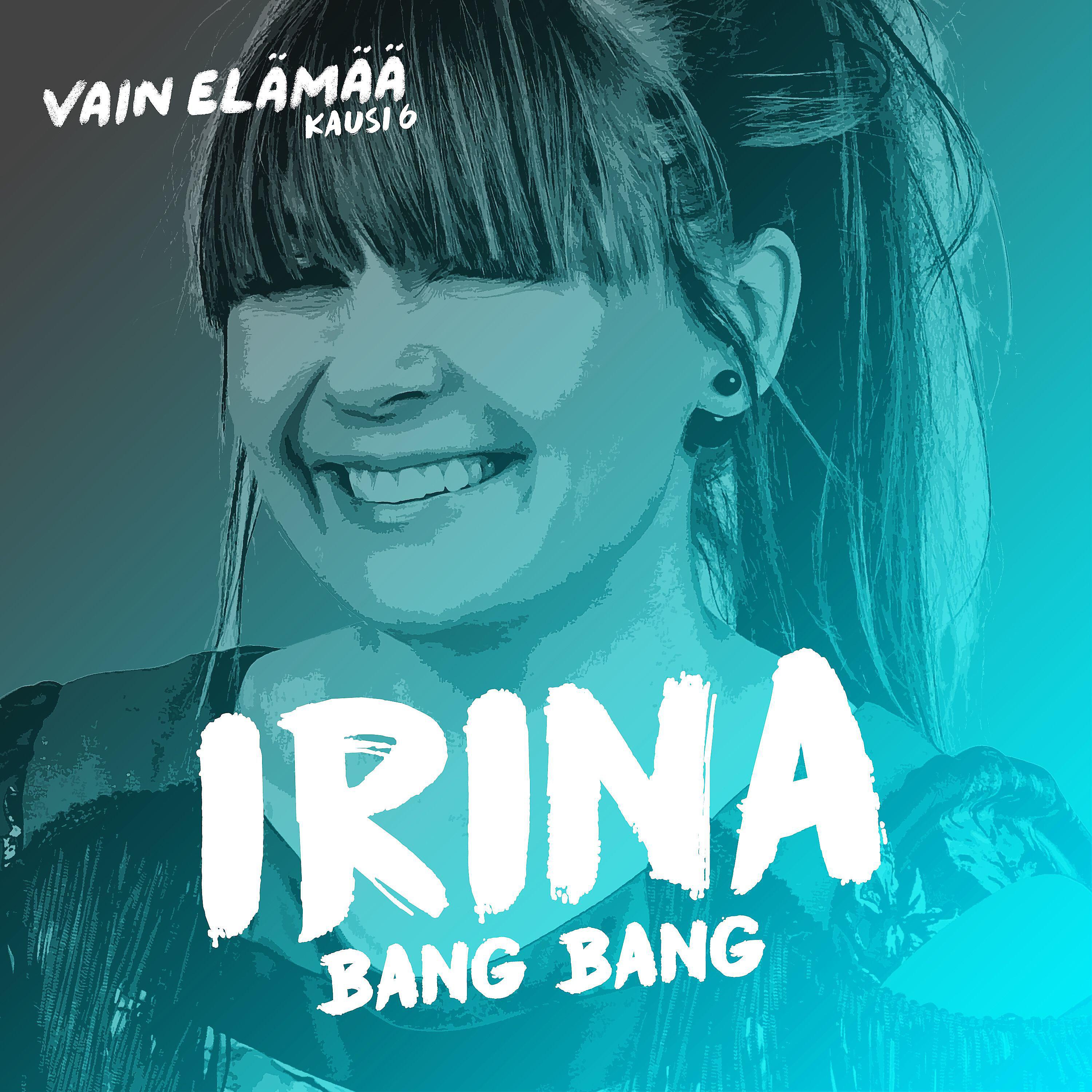Релиз Bang Bang (Vain elämää kausi 6)