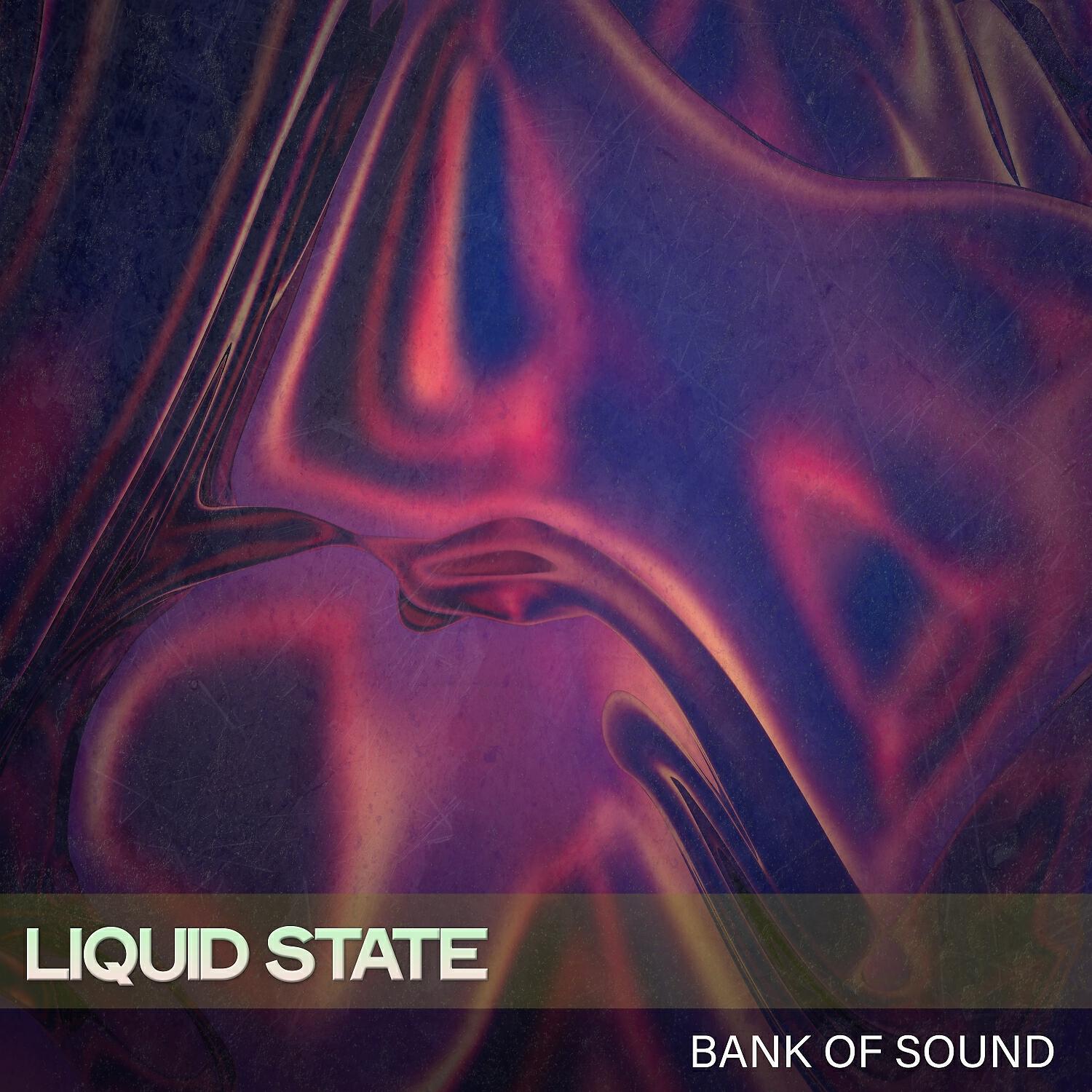 Релиз Liquid State