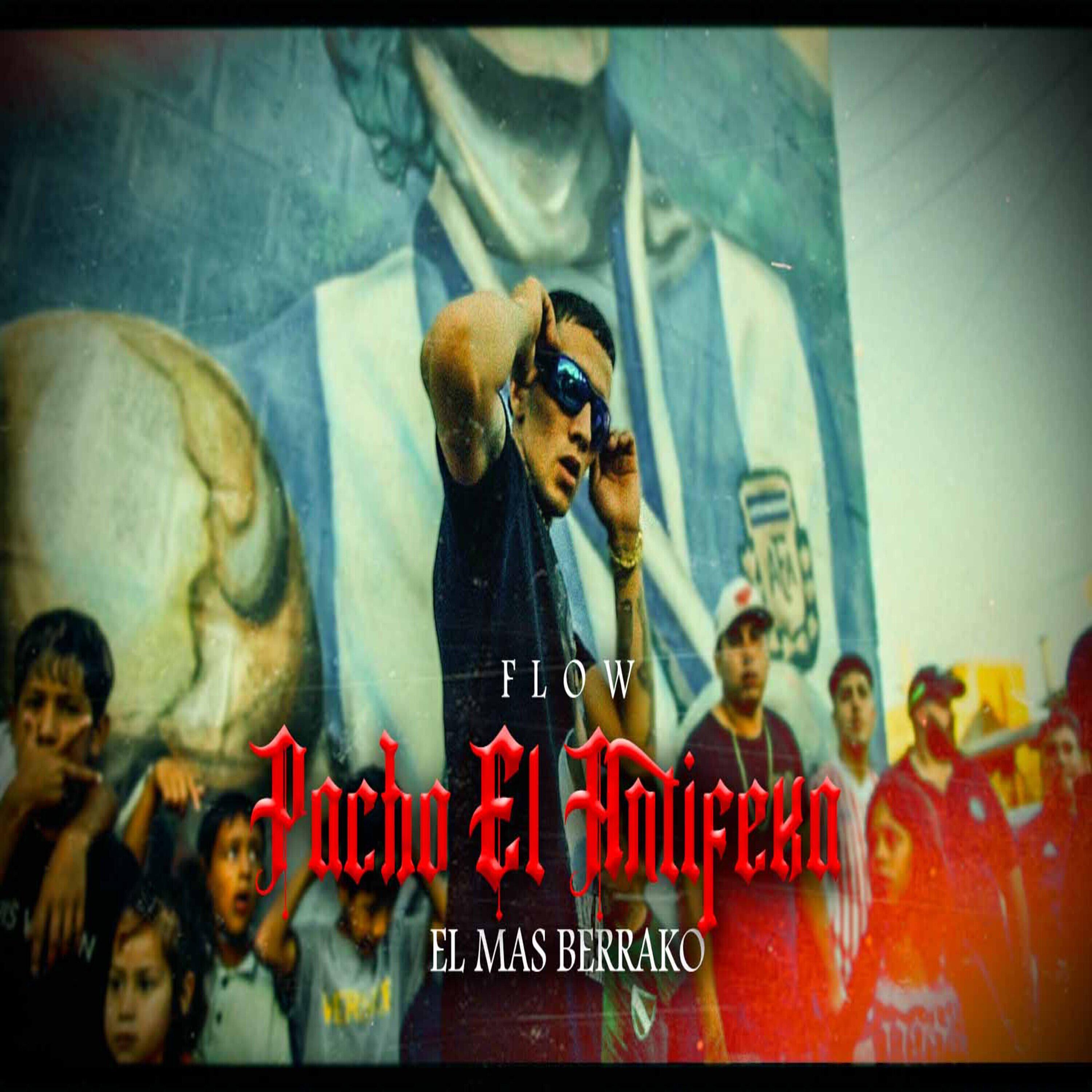 Релиз Flow Pacho el Antifeka