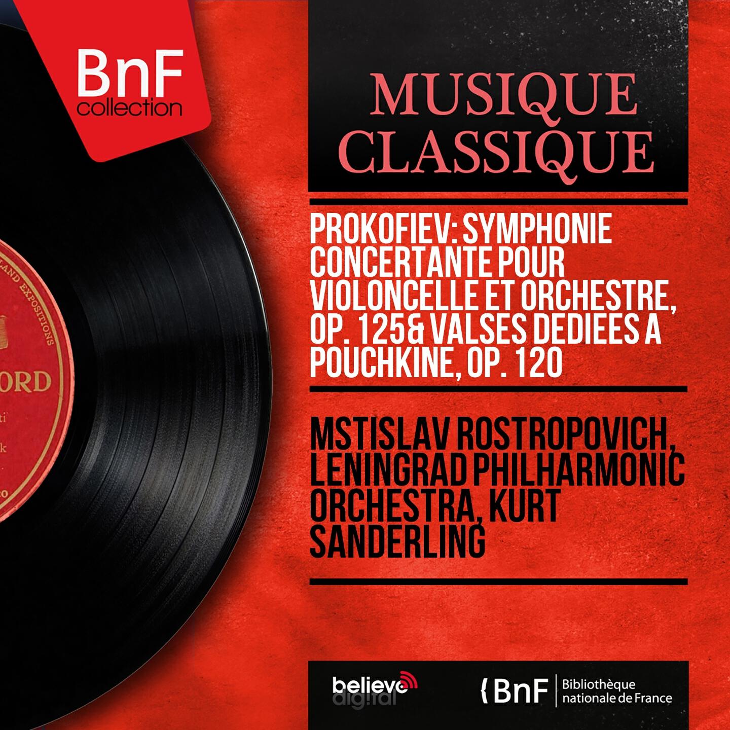 Релиз Prokofiev: Symphonie concertante pour violoncelle et orchestre, Op. 125 & Valses dédiées à Pouchkine, Op. 120 (Mono Version)