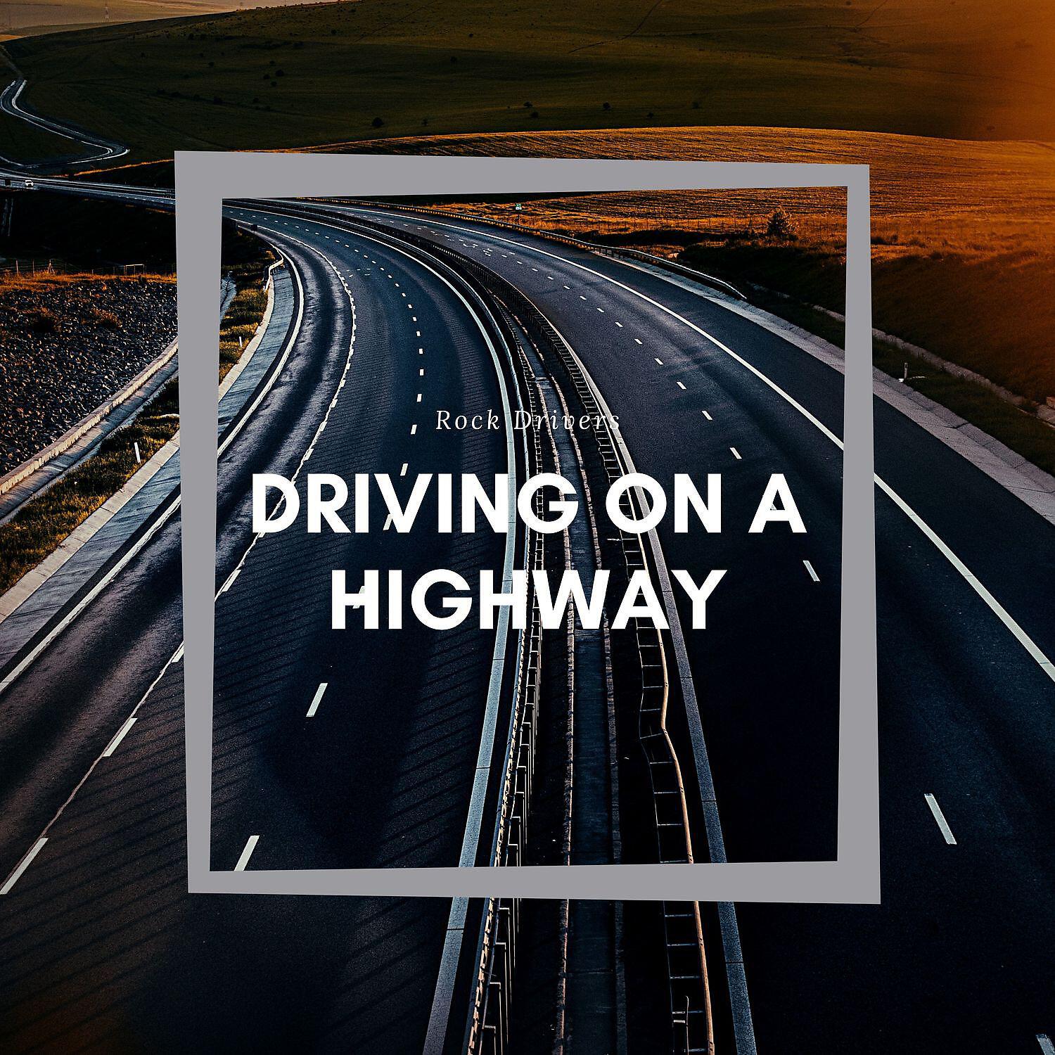 Релиз Driving on a Highway