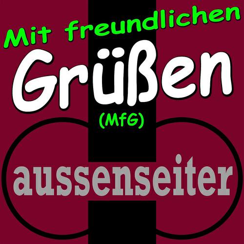 Релиз Mit freundlichen Grüßen (MfG)