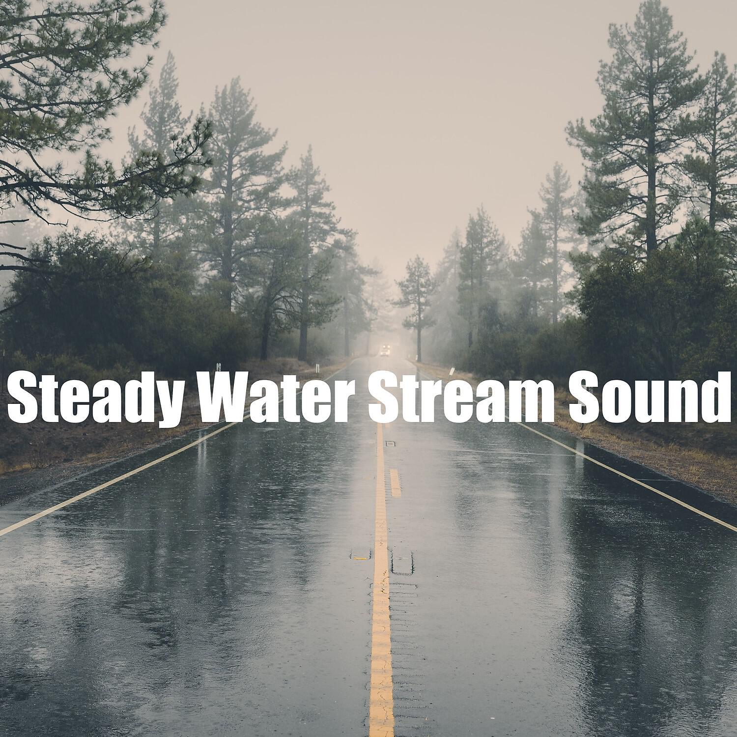 Релиз Steady Water Stream Sound