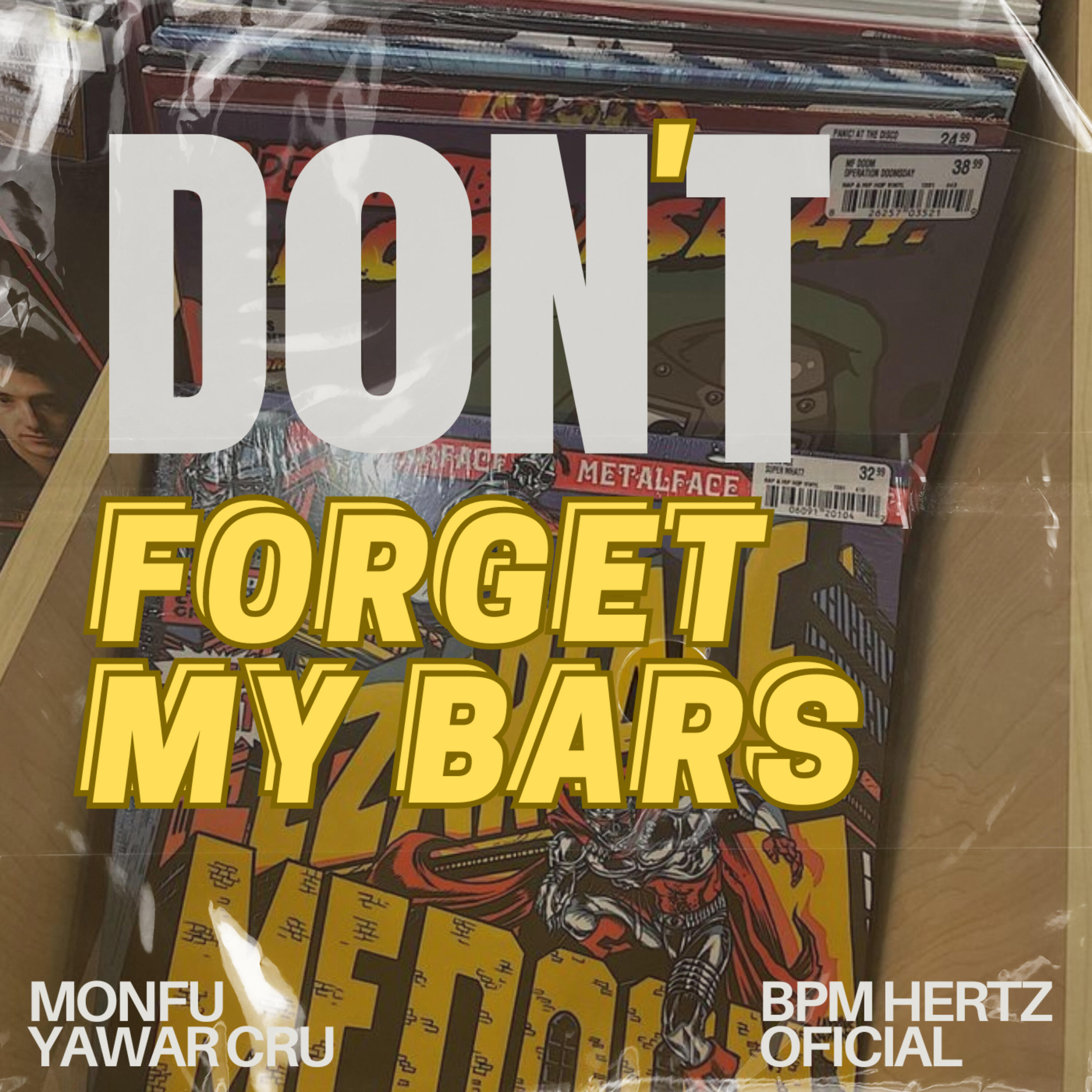 Релиз Don't Forget My Bars