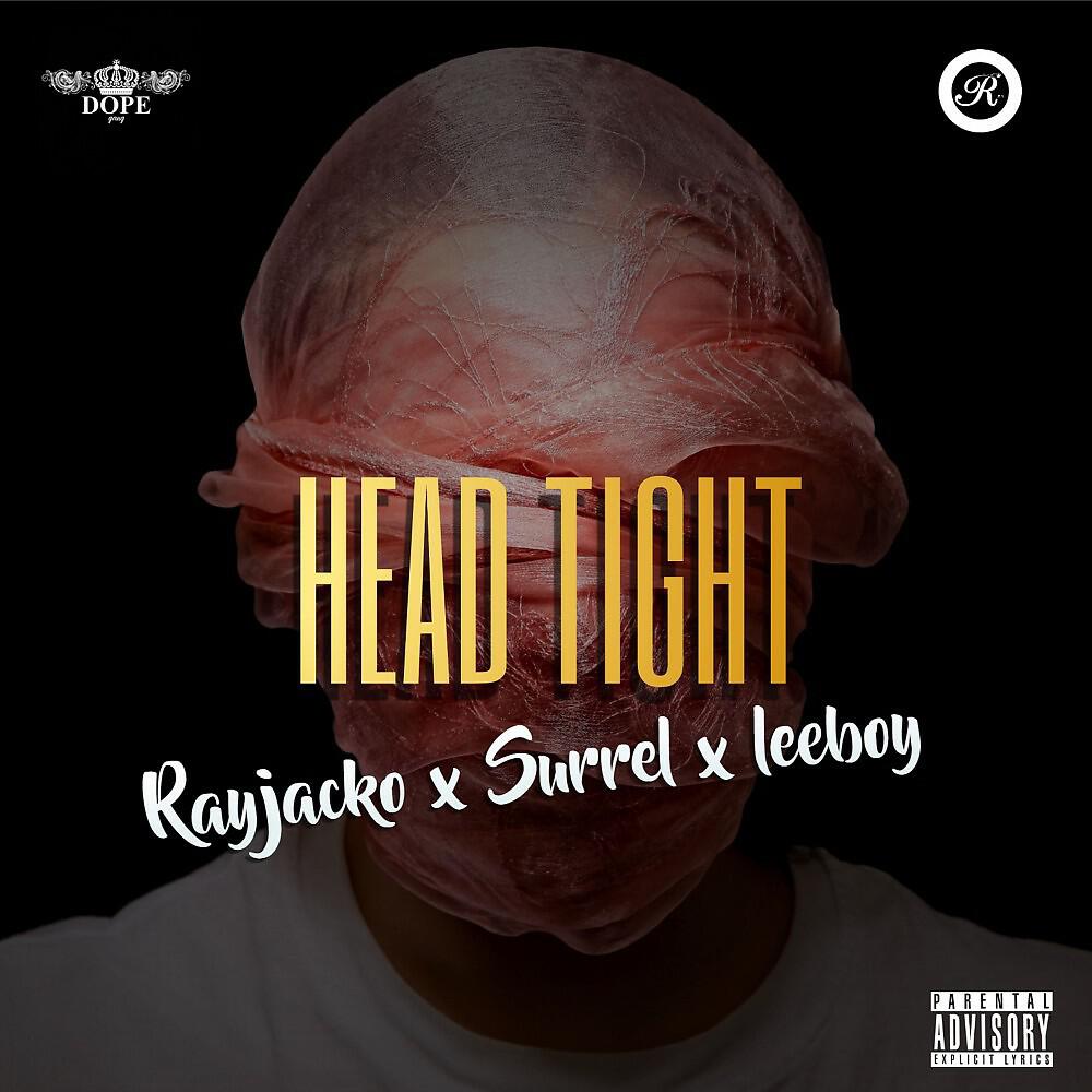 Релиз Head Tight (Explicit Version)