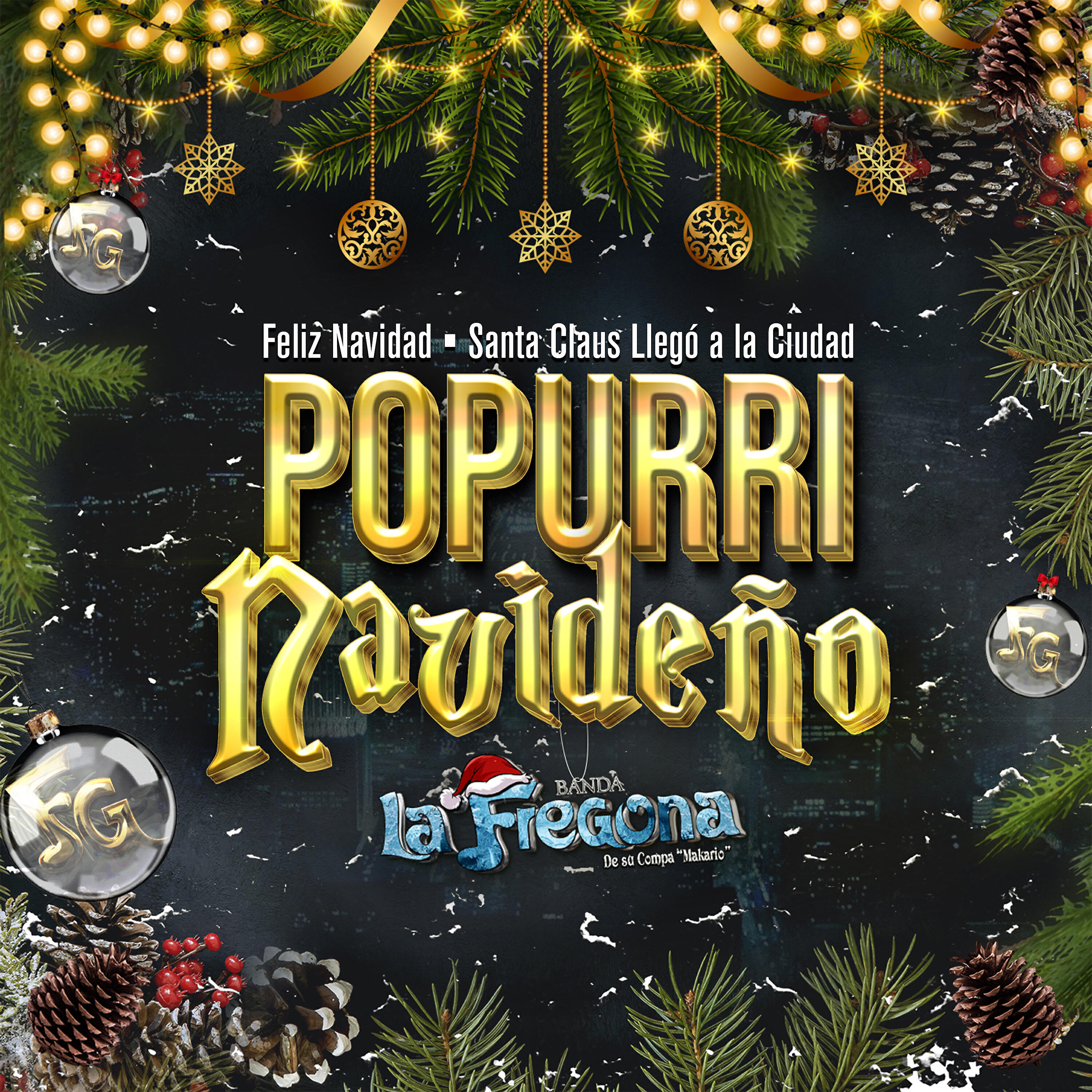 Релиз Popurri Navideño: Feliz Navidad /Santa Claus Llegó A La Ciudad
