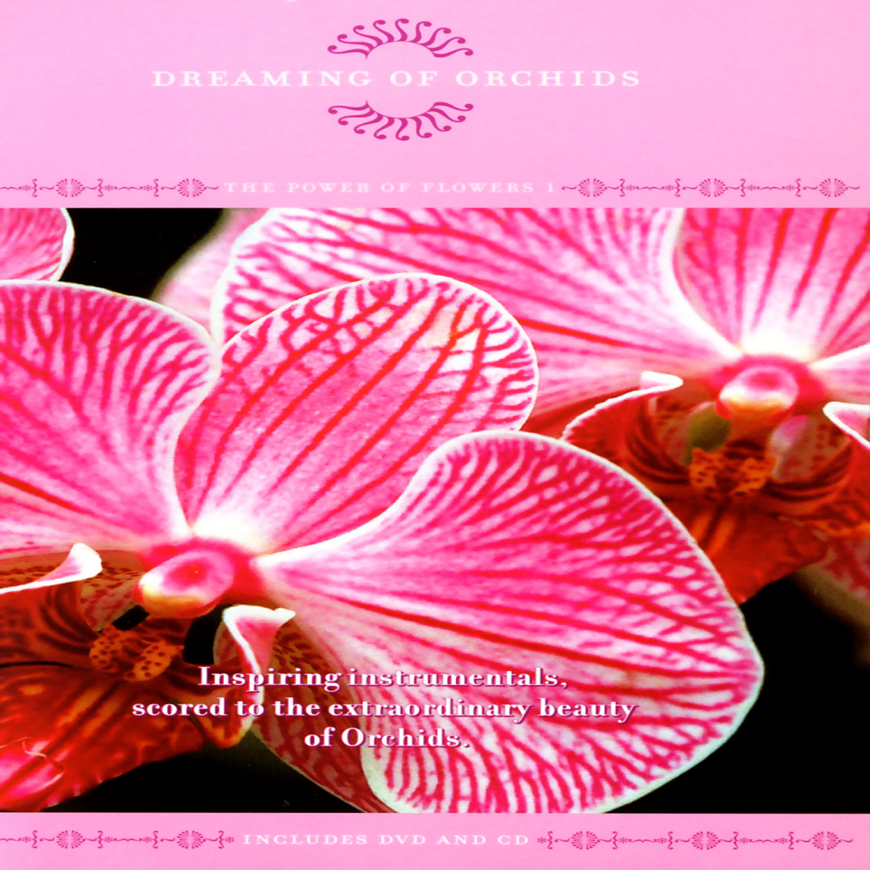 Релиз Dreaming Of Orchids - The Power Of Flowers 1