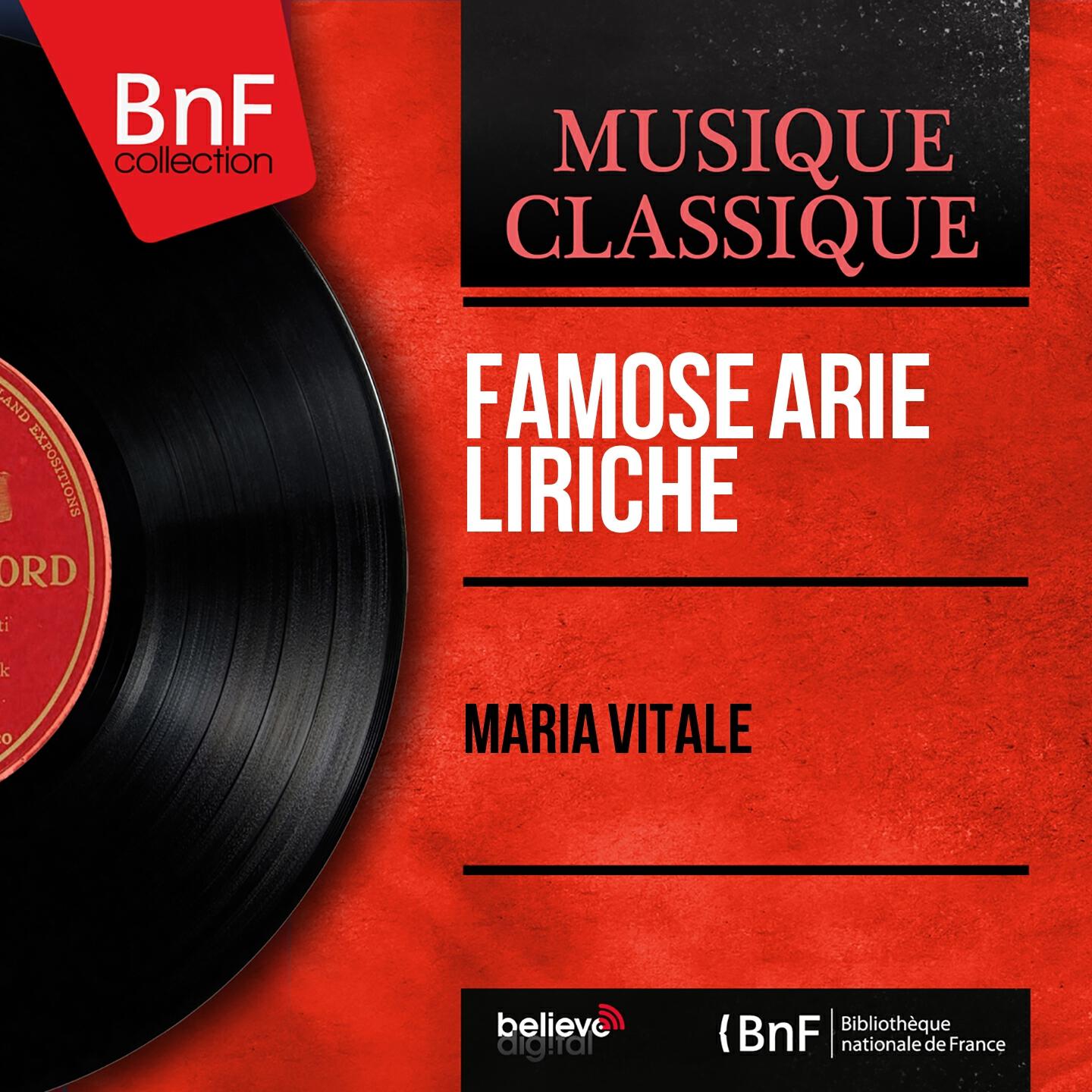 Релиз Famose arie liriche (Mono Version)