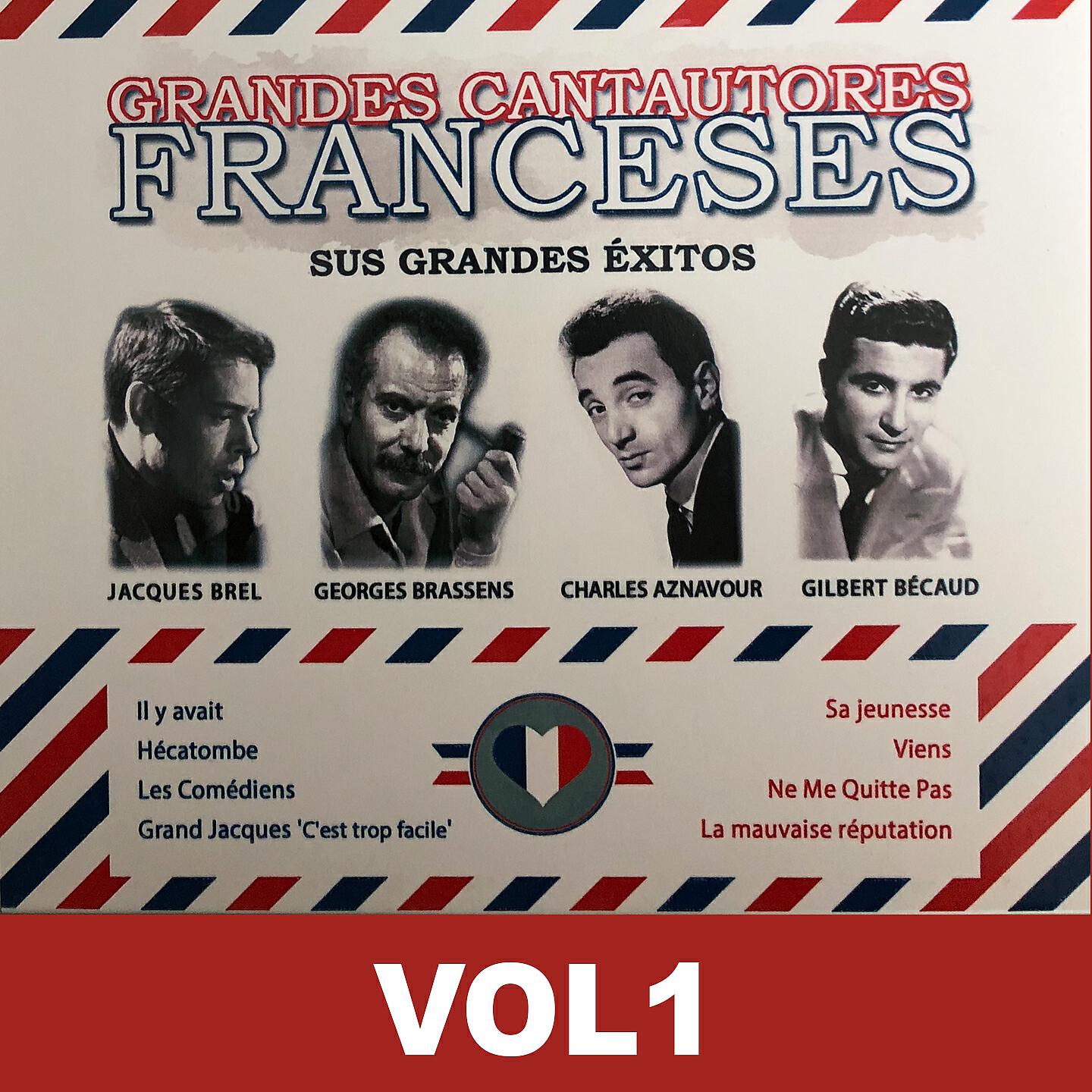 Постер альбома Grandes Cantautores Franceses - Sus Grandes Éxitos, Vol. 1