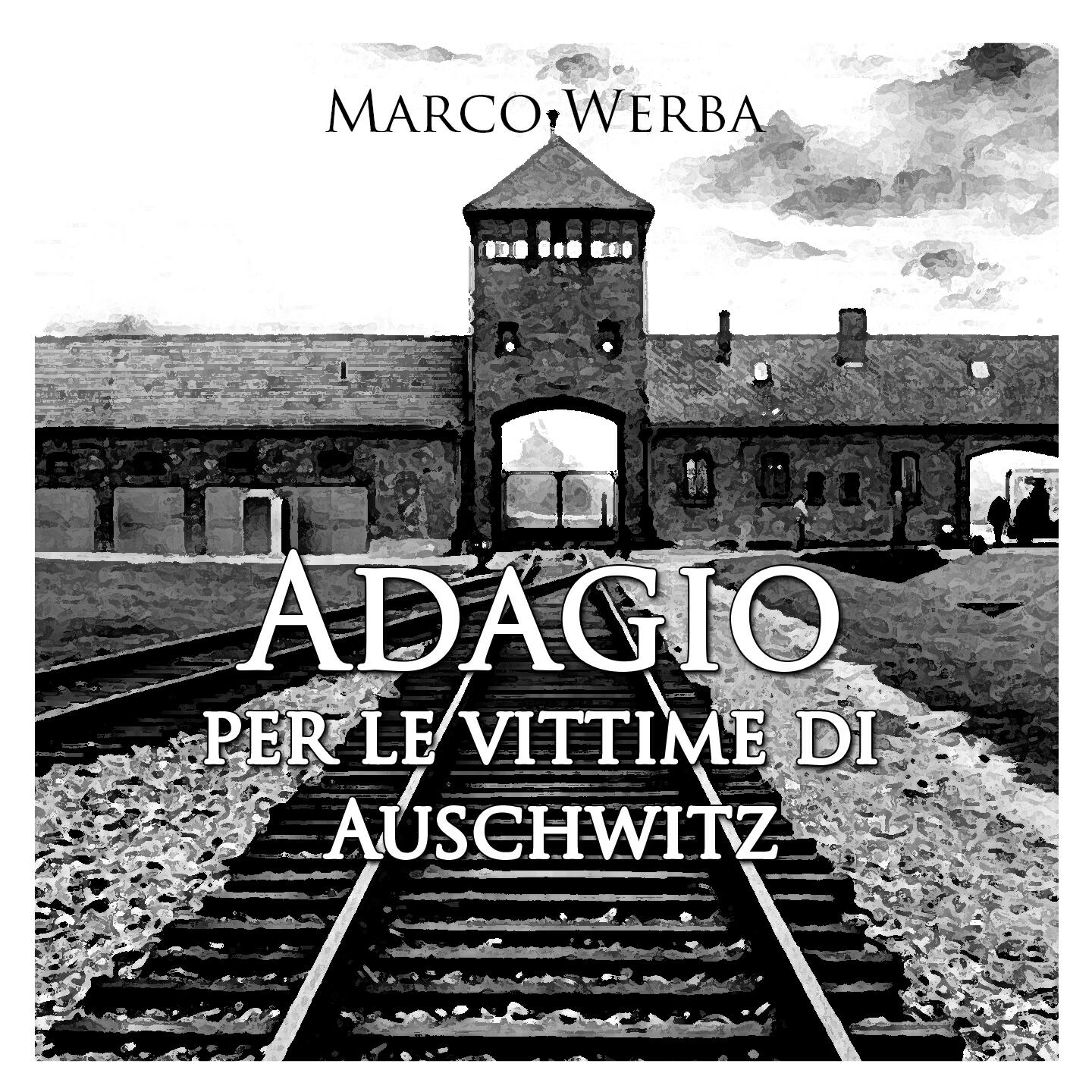 Релиз Adagio per le vittime di Auschwitz