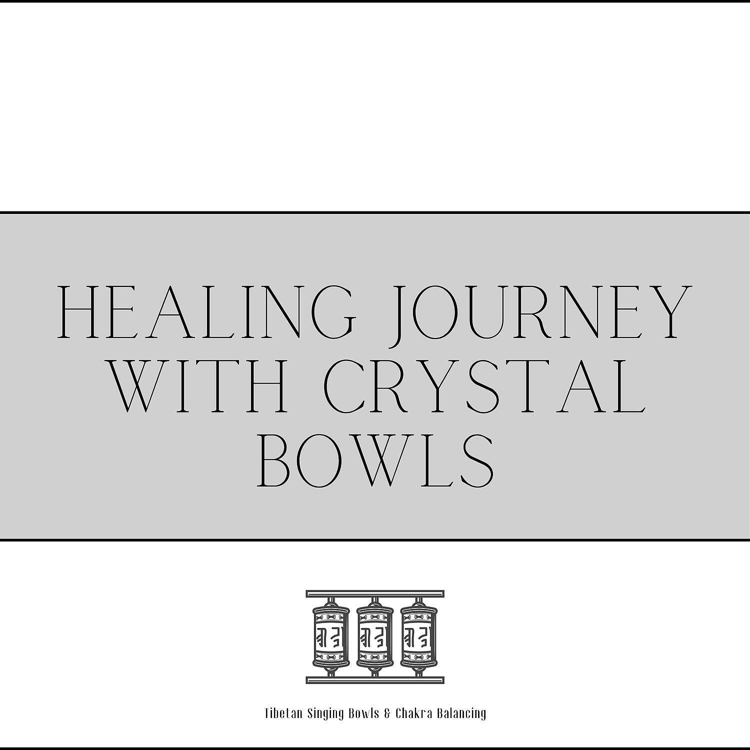 Релиз Healing Journey with Crystal Bowls