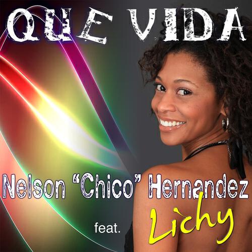 Nelson 'Chico' Hernandez