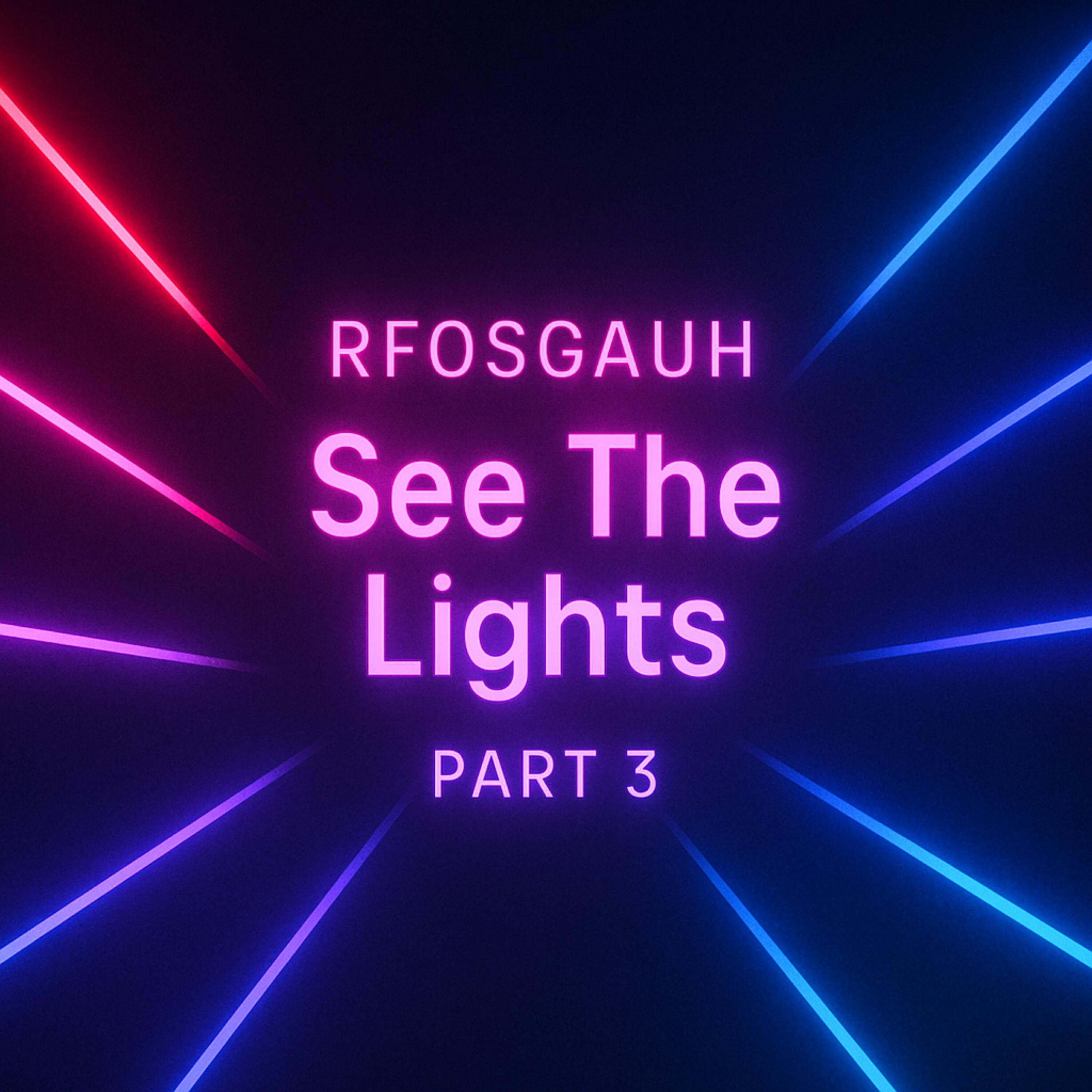 Релиз See the Lights, Pt. 3