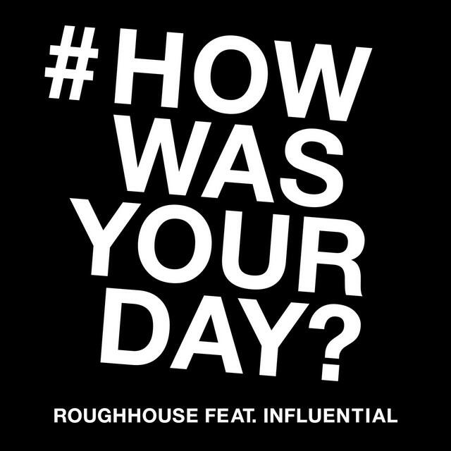 Релиз How Was Your Day (feat. Influential)
