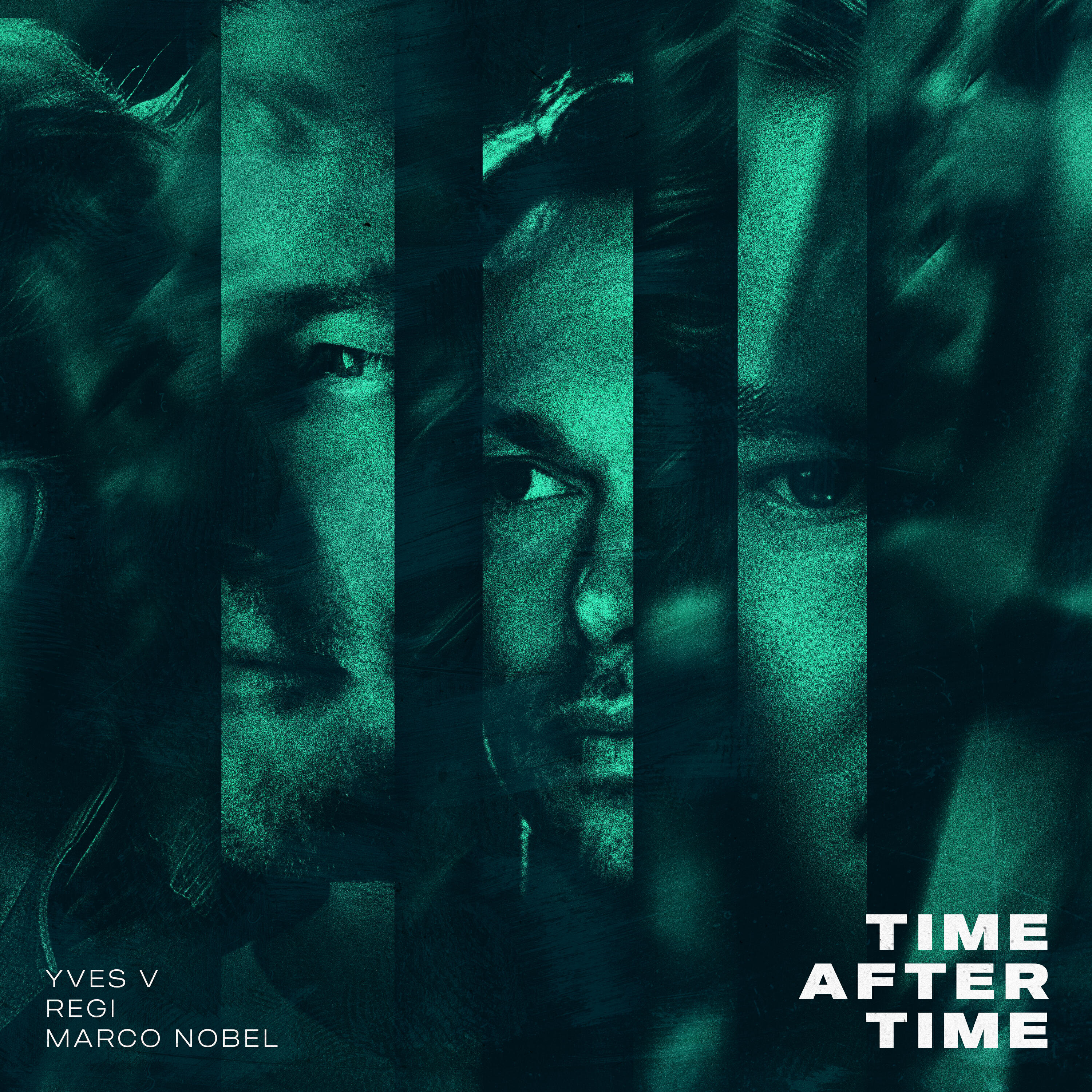 Скачать песню Yves V, Regi, Marco Nobel - Time After Time бесплатно в MP3 для Android и iOS