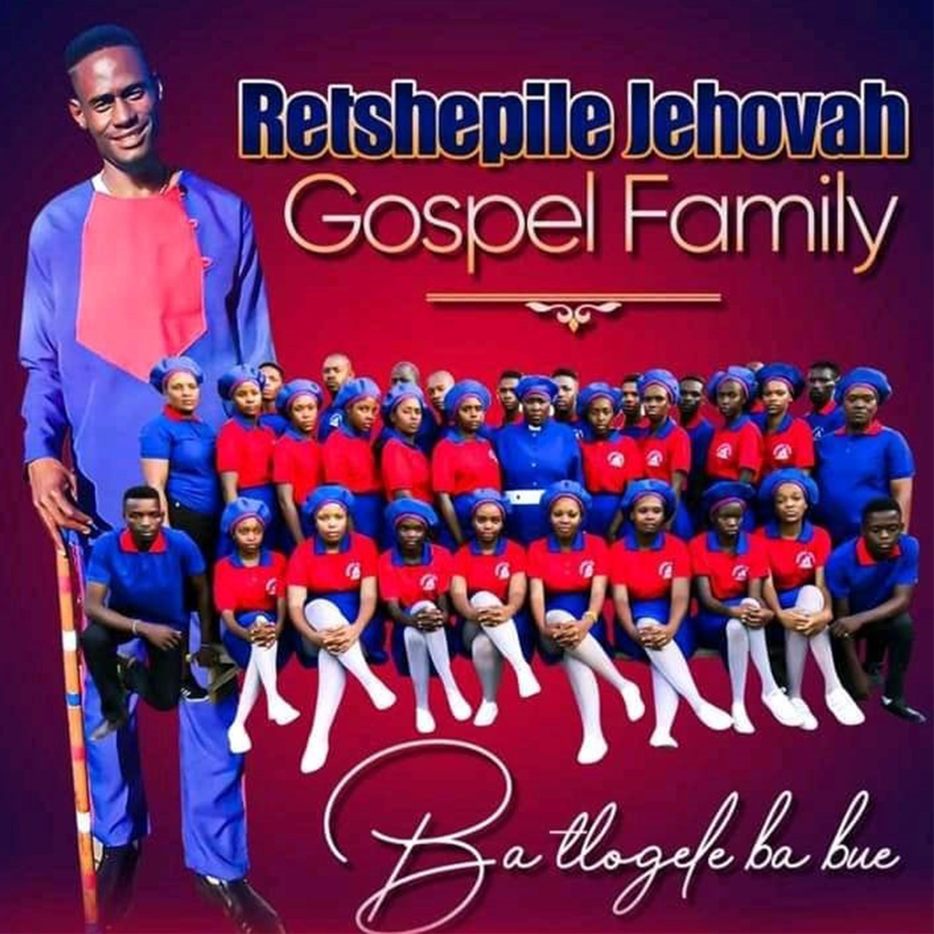 Retshepile Jehova Gospel Family