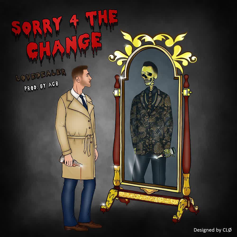 Релиз Sorry 4 the Change