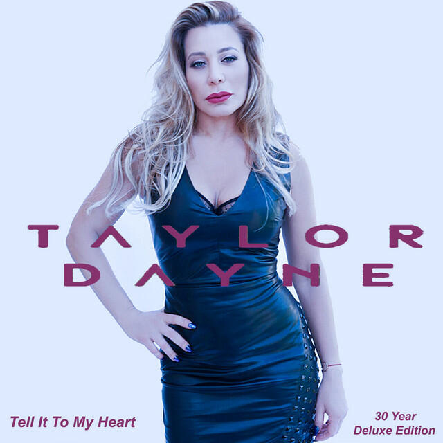 Релиз Tell It To My Heart (Expanded Deluxe Anniversary Edition)