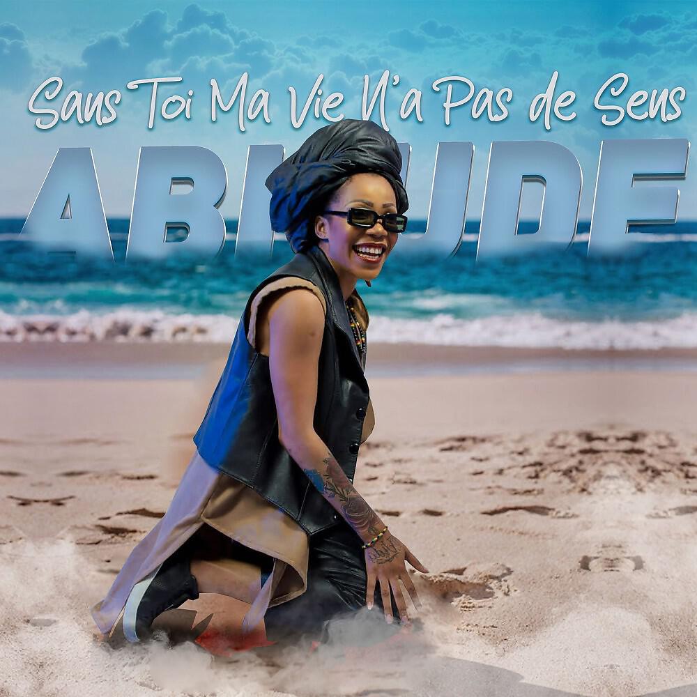 Релиз Sans toi ma vie n'a pas de sens