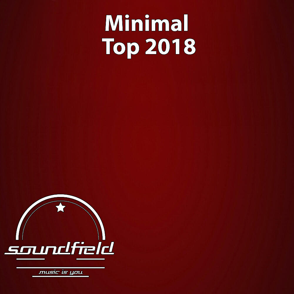 Релиз Minimal Top 2018