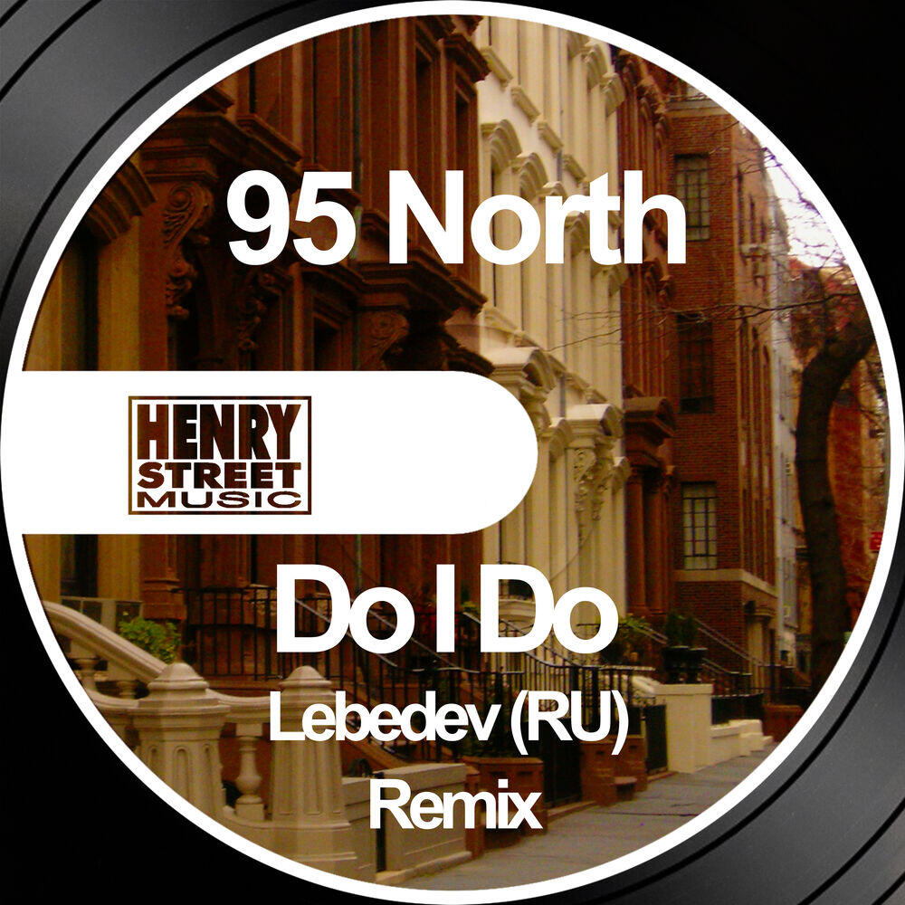 Релиз Do I Do [Lebedev (RU) Remix]
