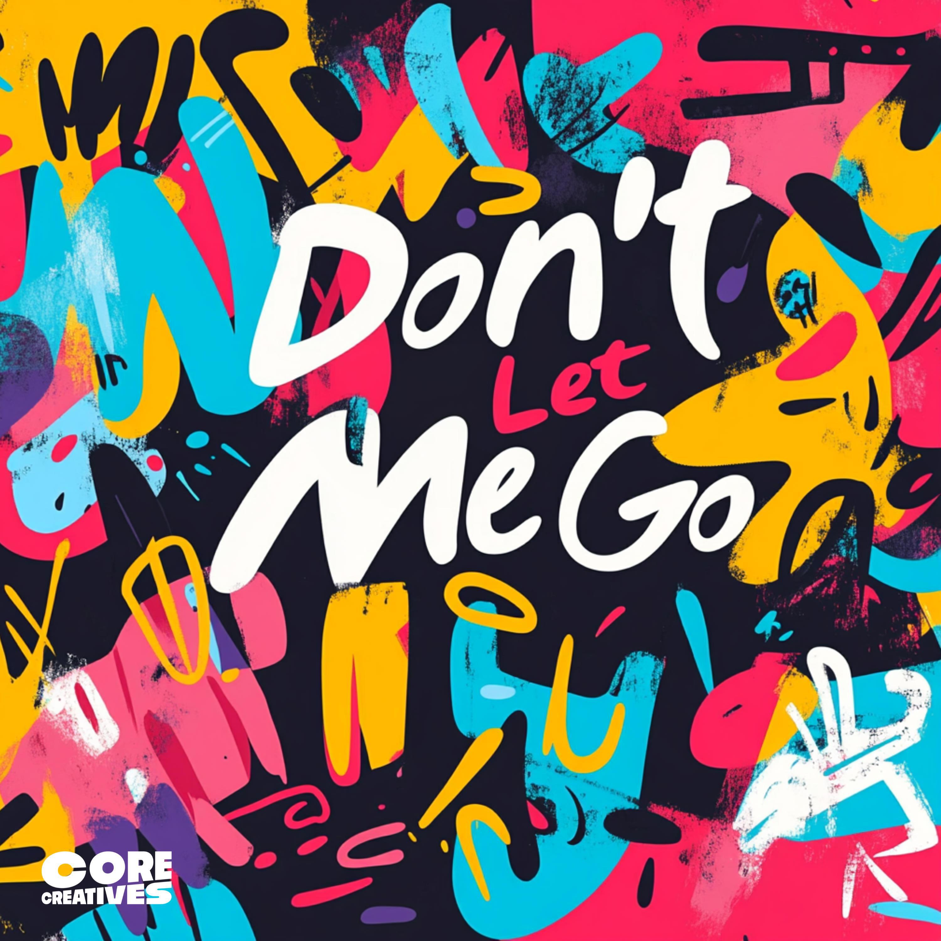 Релиз Don't Let Me Go