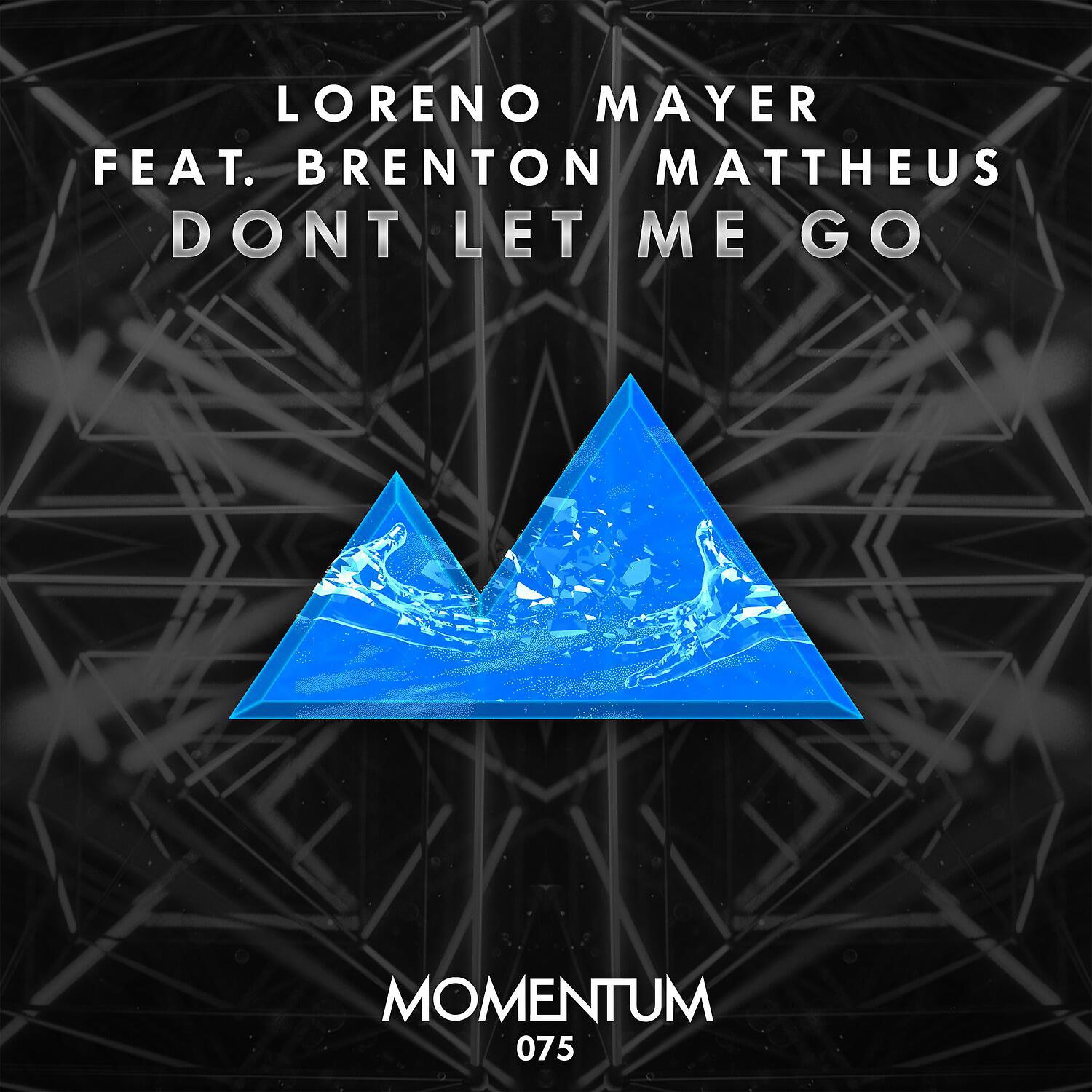 Релиз Don't Let Me Go