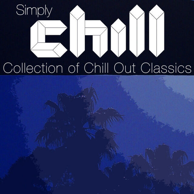Релиз Simply Chill - A Collection of Chill out Classics