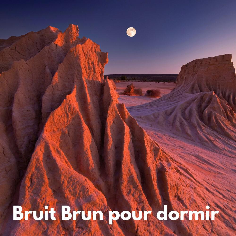 Релиз Bruit Brun pour dormir