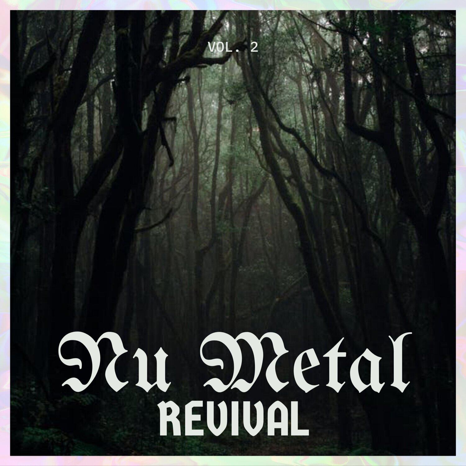 Релиз Nu Metal Revival, Vol. 02