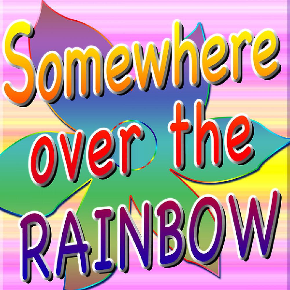 Релиз Somewhere over the Rainbow (Pumped up Hits)
