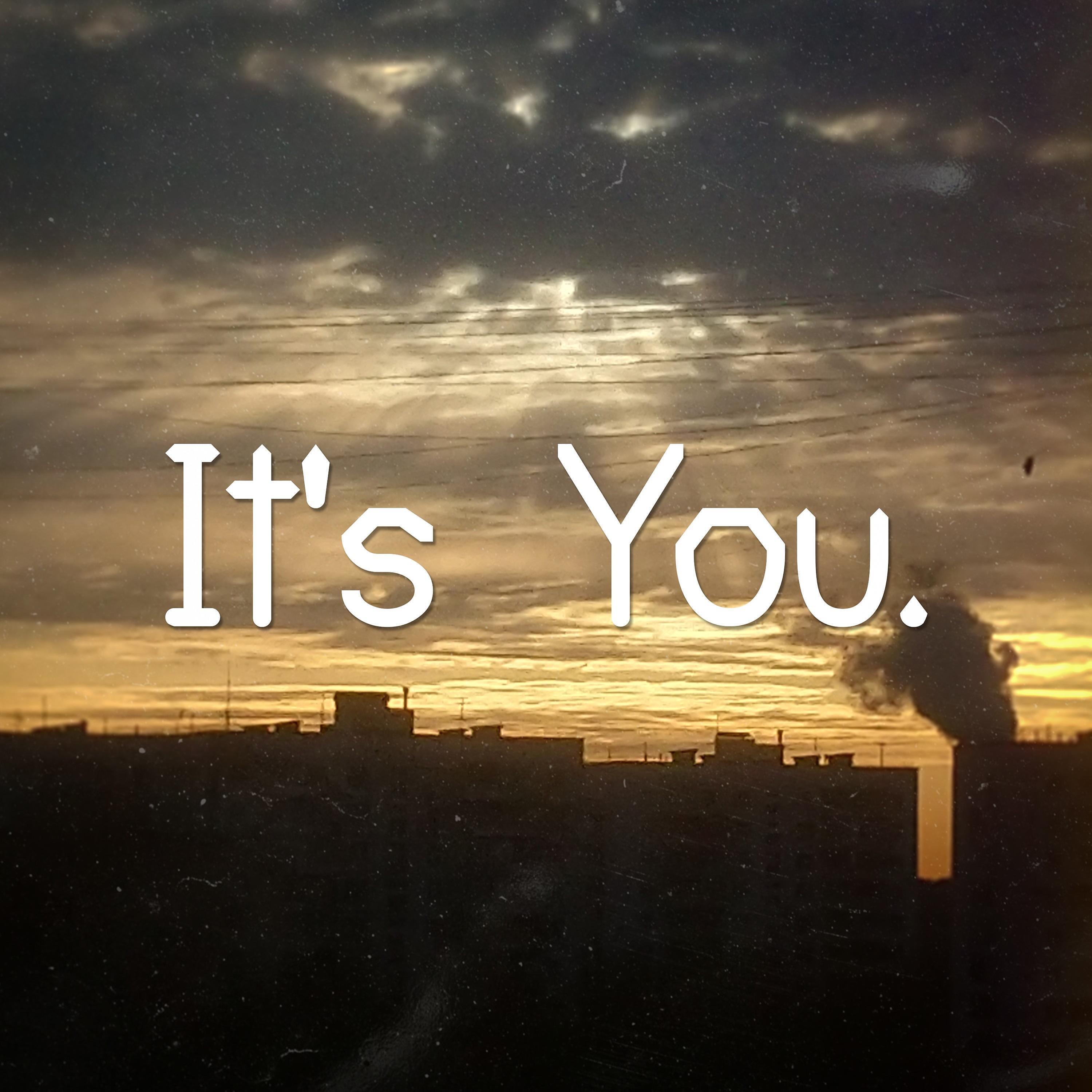 Релиз It's You.