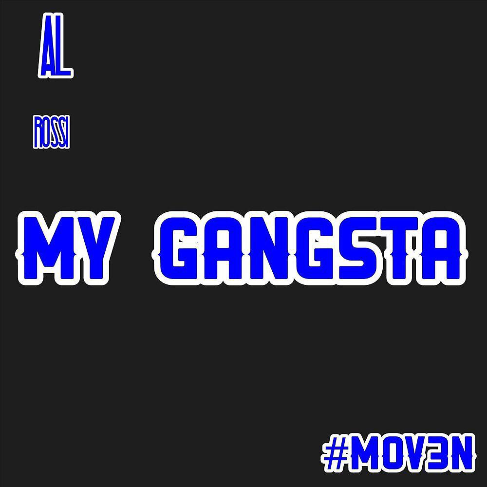 Релиз My Gangsta