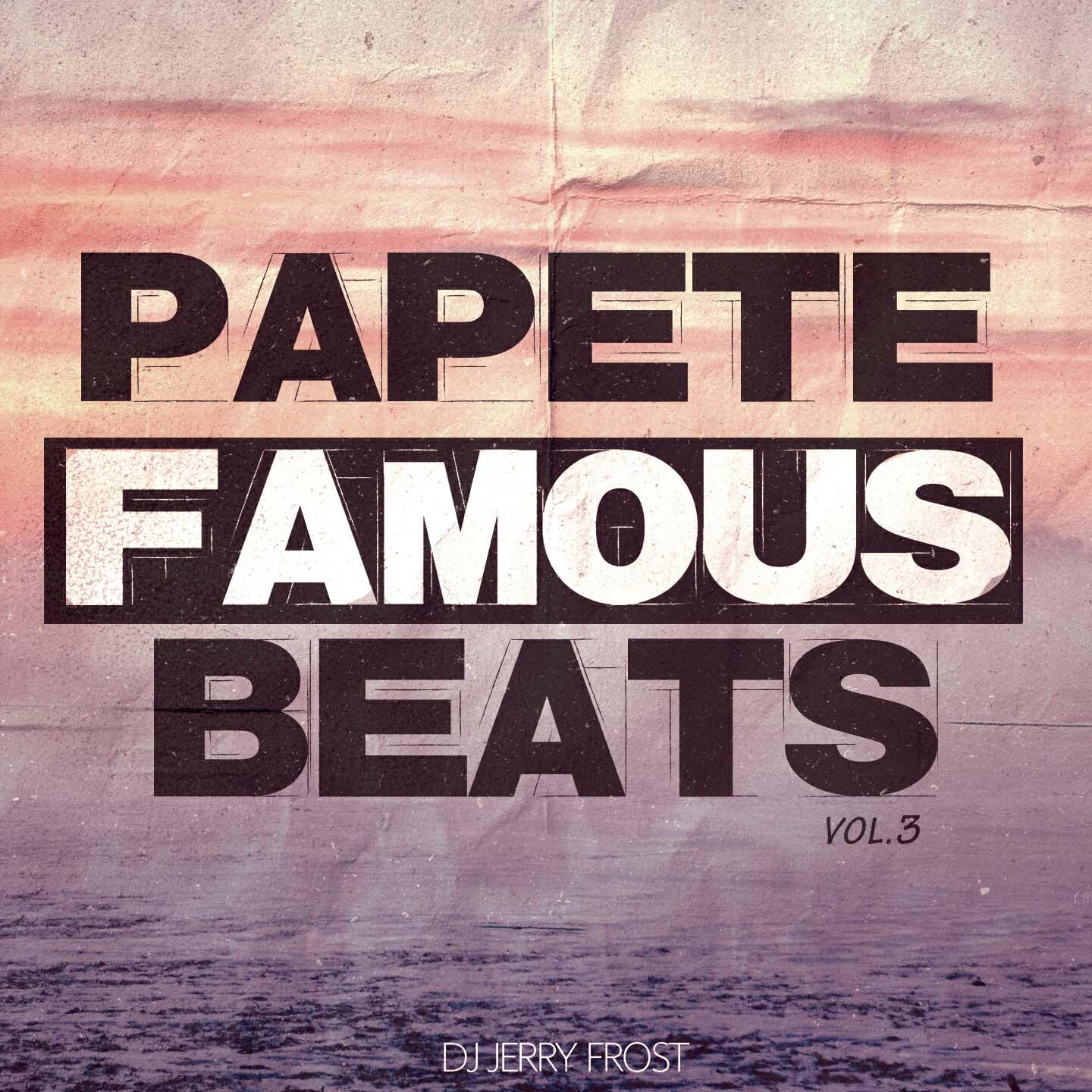 Релиз Papete Famous Beats, Vol. 3