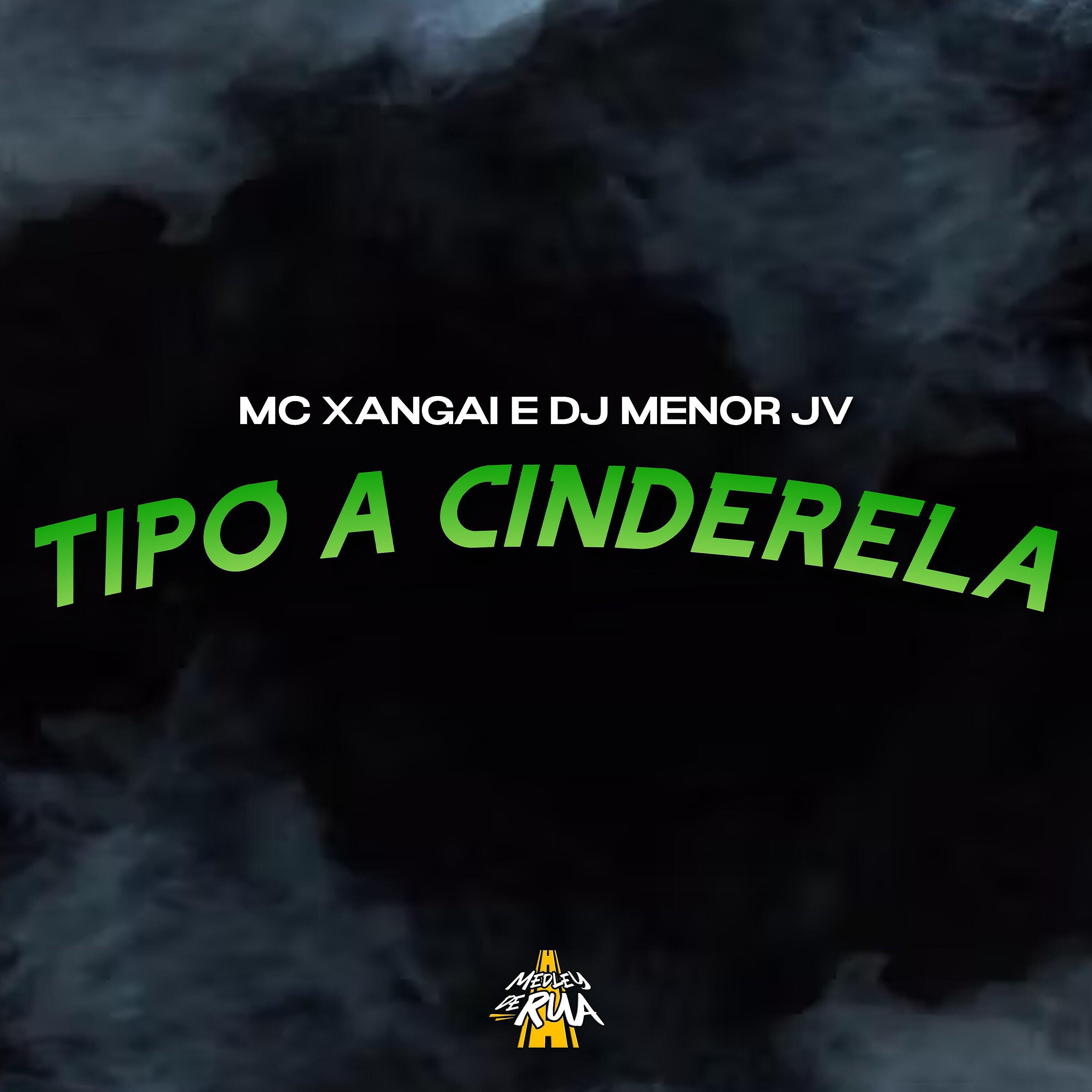 Скачать песню MC Xangai, DJ MENOR JV - Tipo a Cinderela бесплатно в MP3 для Android и iOS
