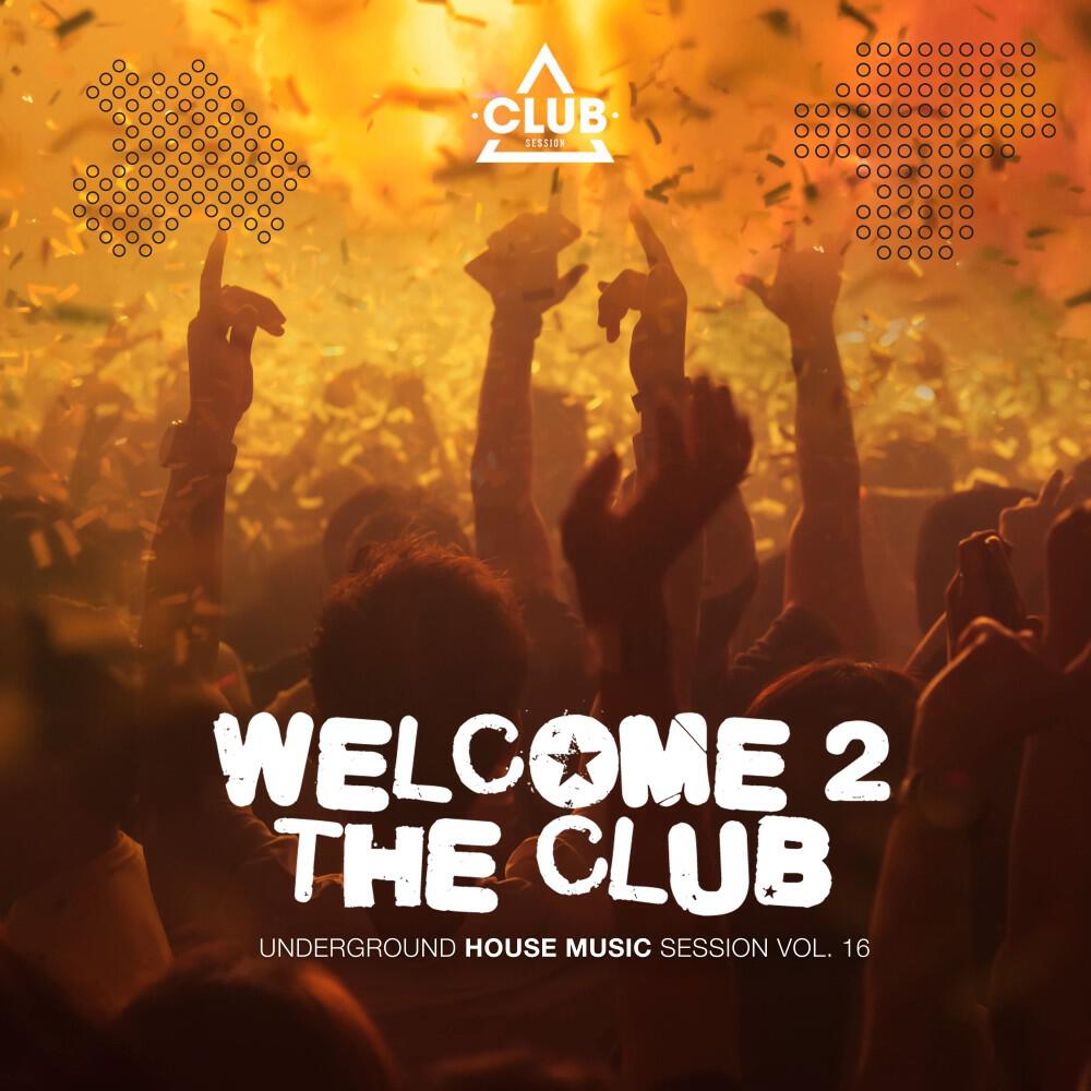 Релиз Welcome to the Club, Vol. 16