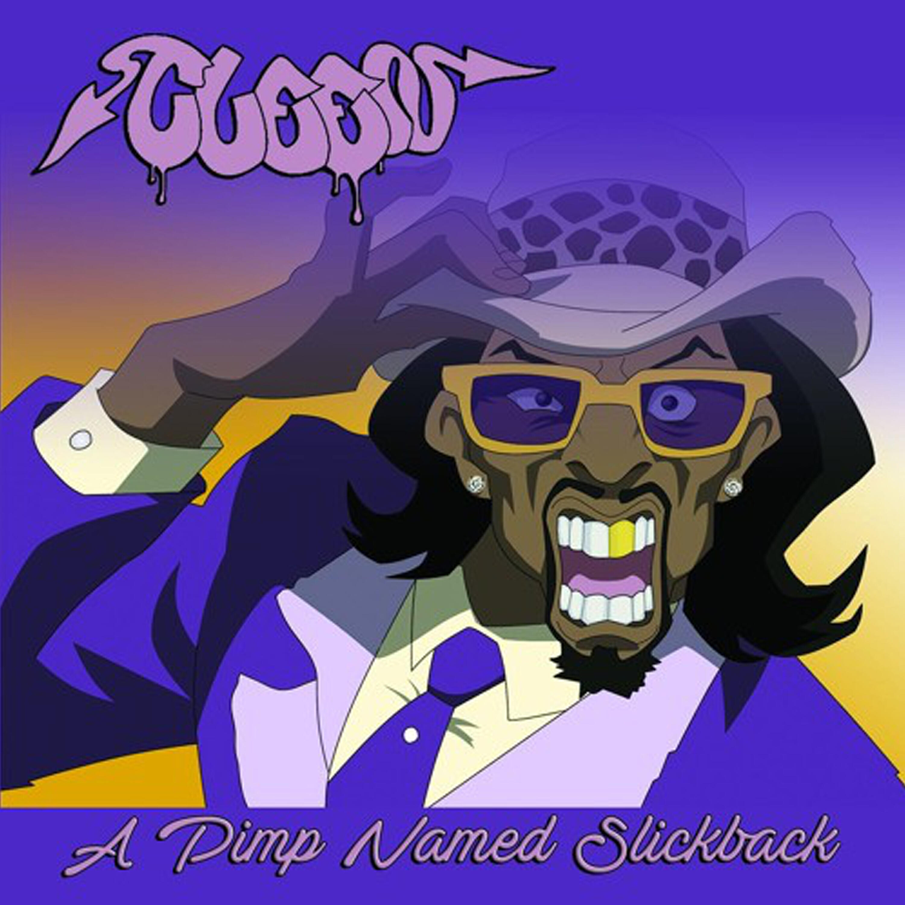 Релиз A Pimp Named Slickback